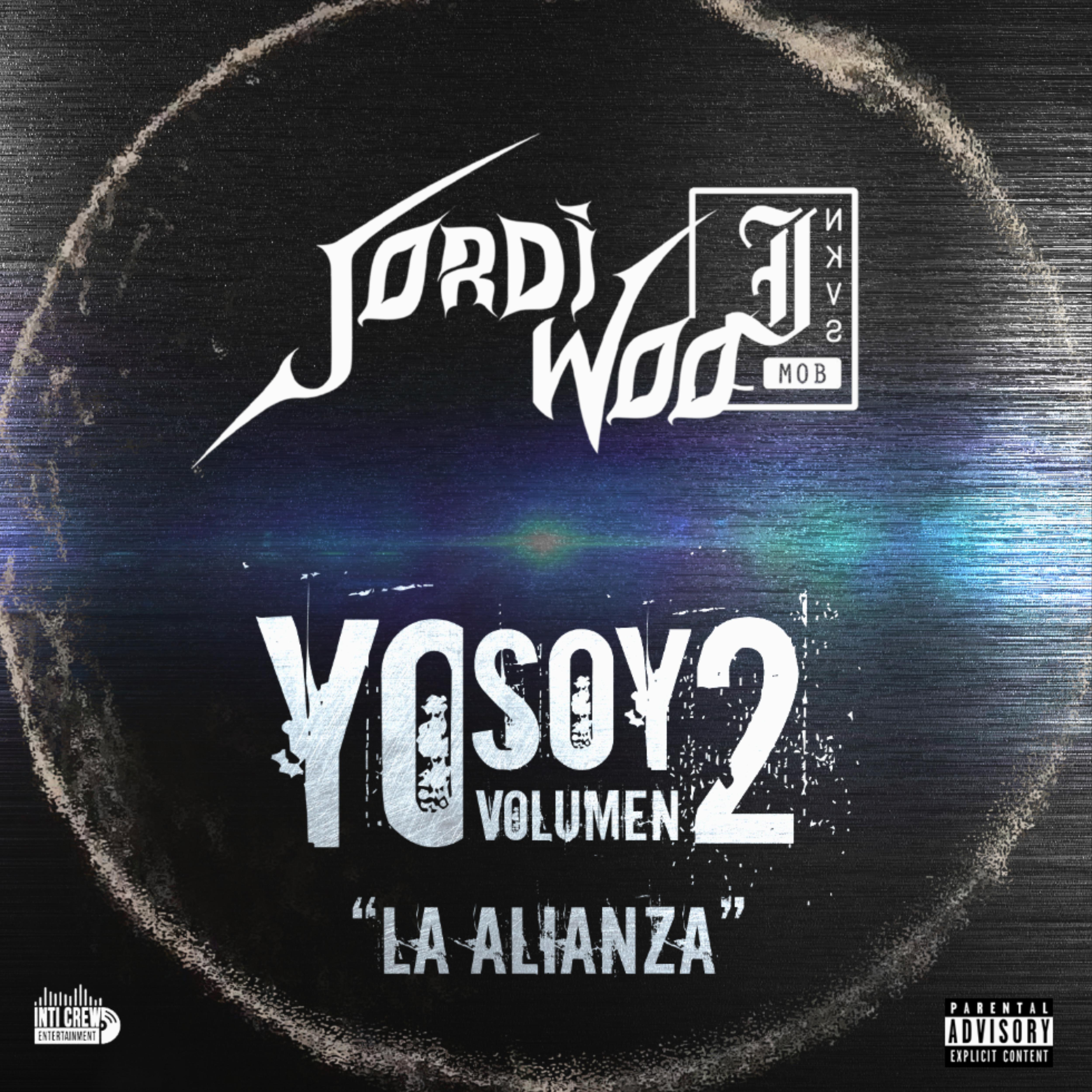 Постер альбома Yo Soy Vol. 2 - "La Alianza"