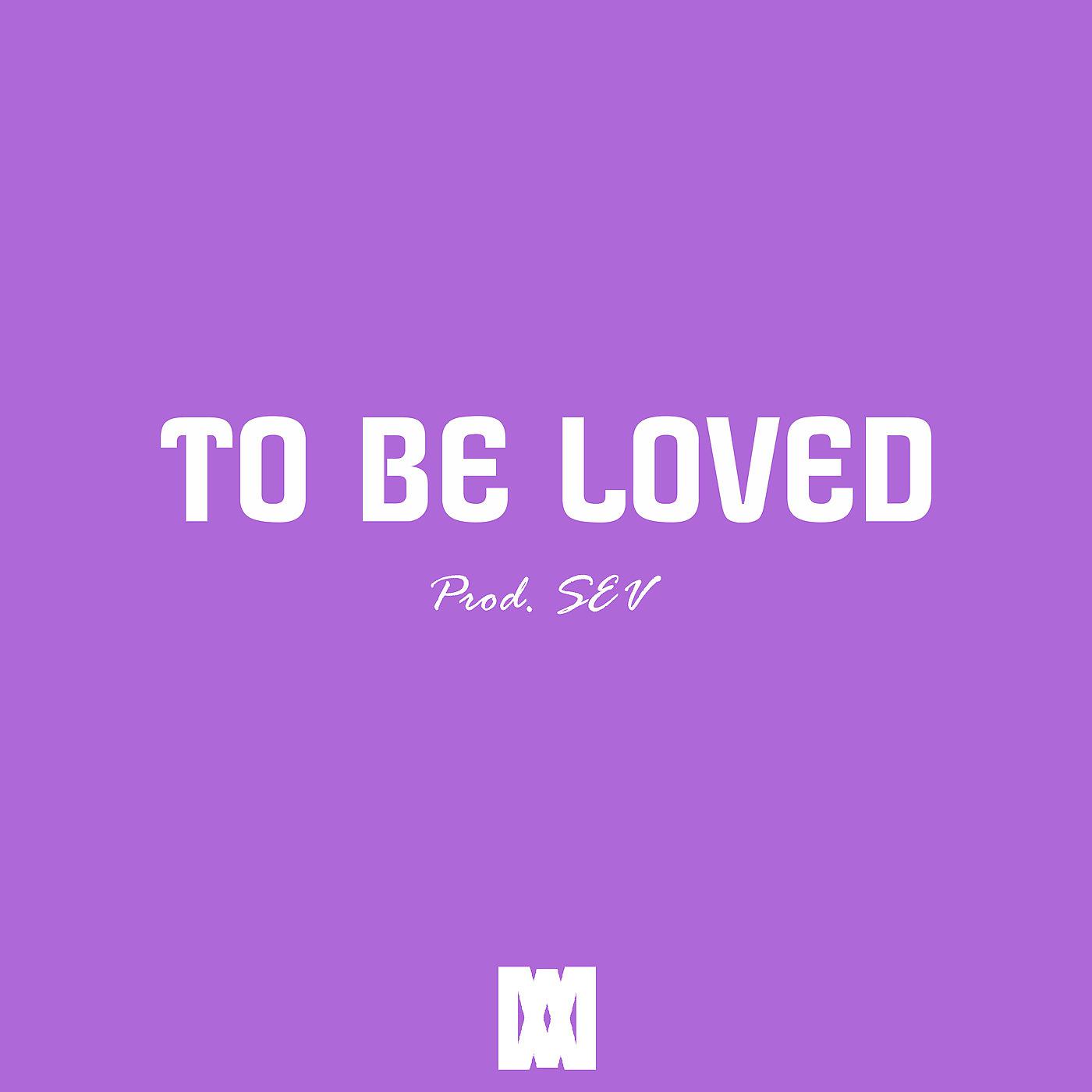 Постер альбома To Be Loved