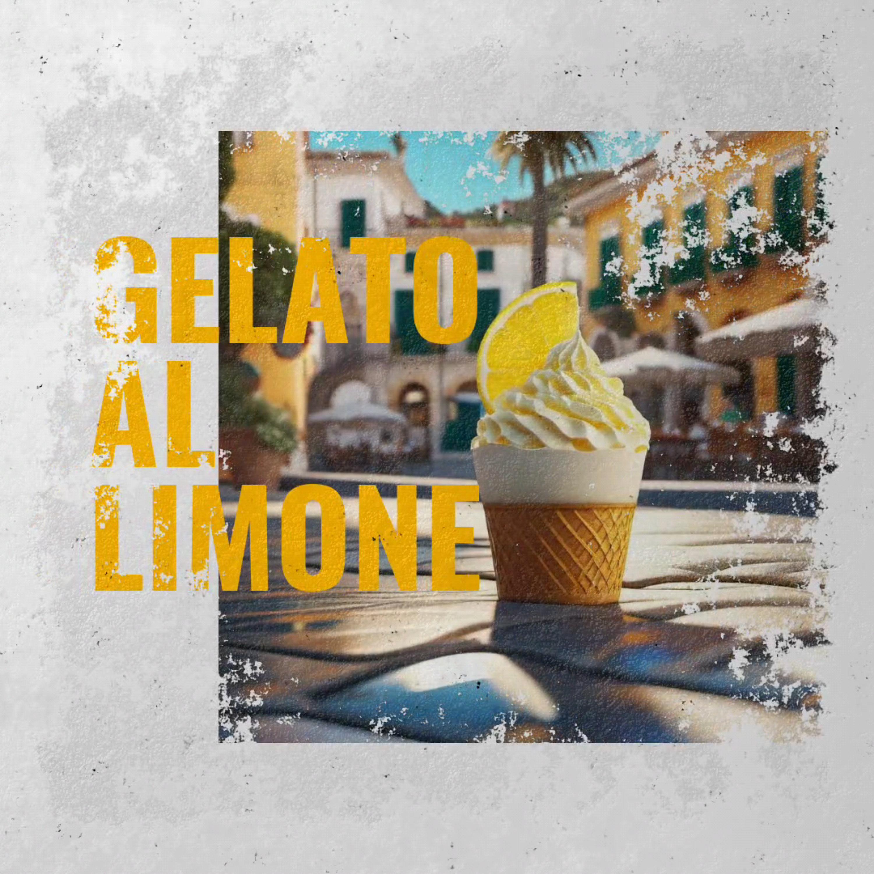 Постер альбома Gelato Al Limone
