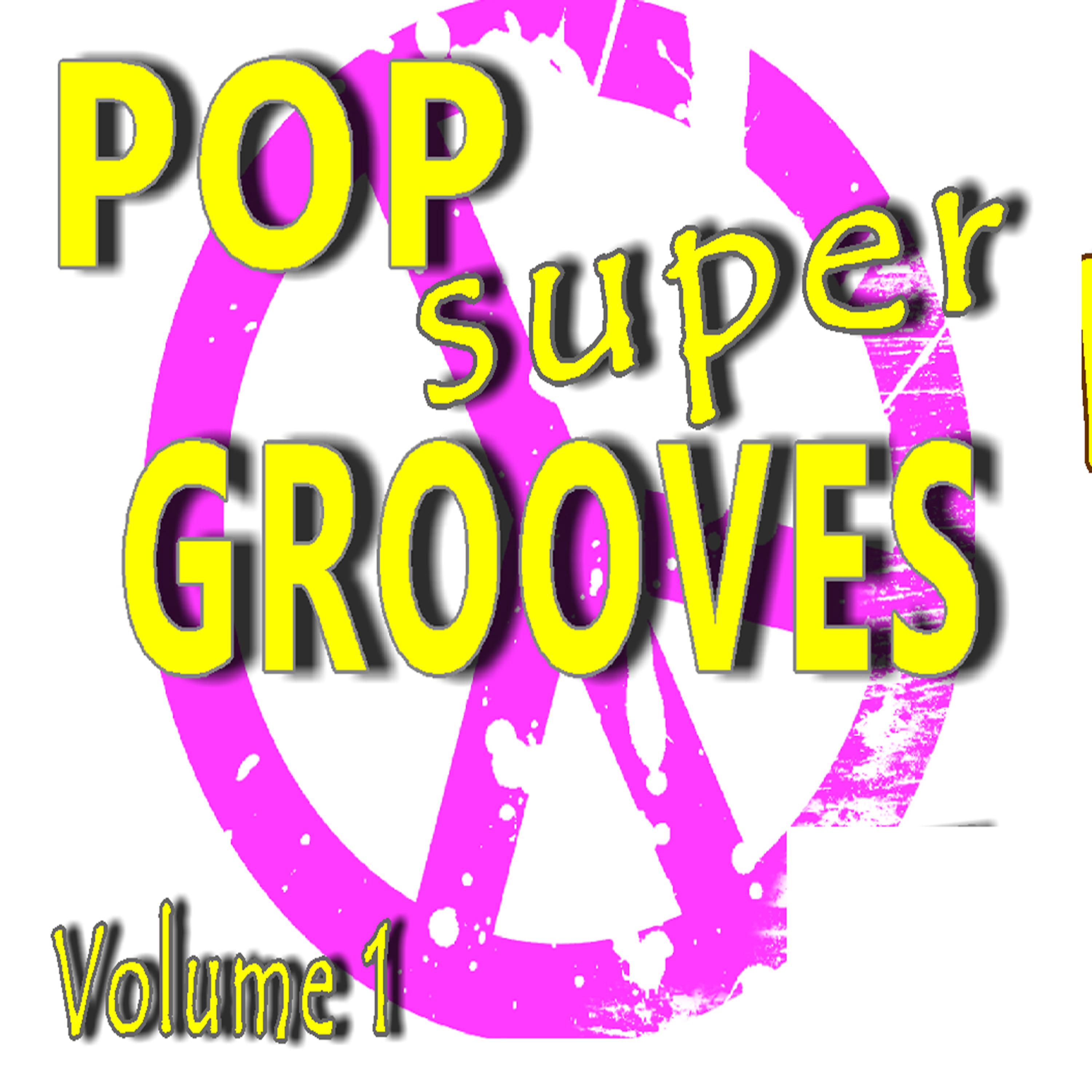 Постер альбома Pop Super Grooves, Vol. 1 (Instrumental)
