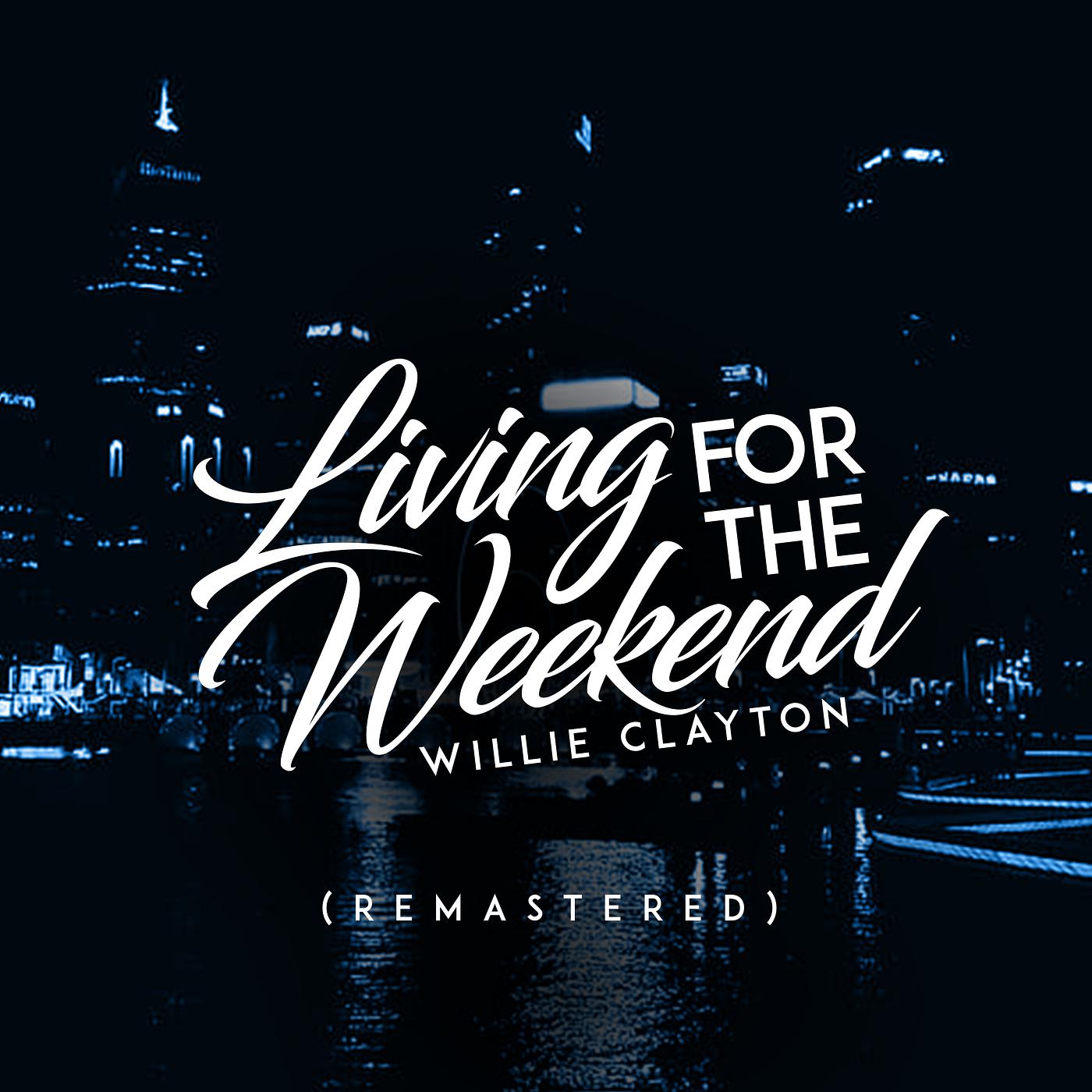 Постер альбома Living for the Weekend (Remastered)