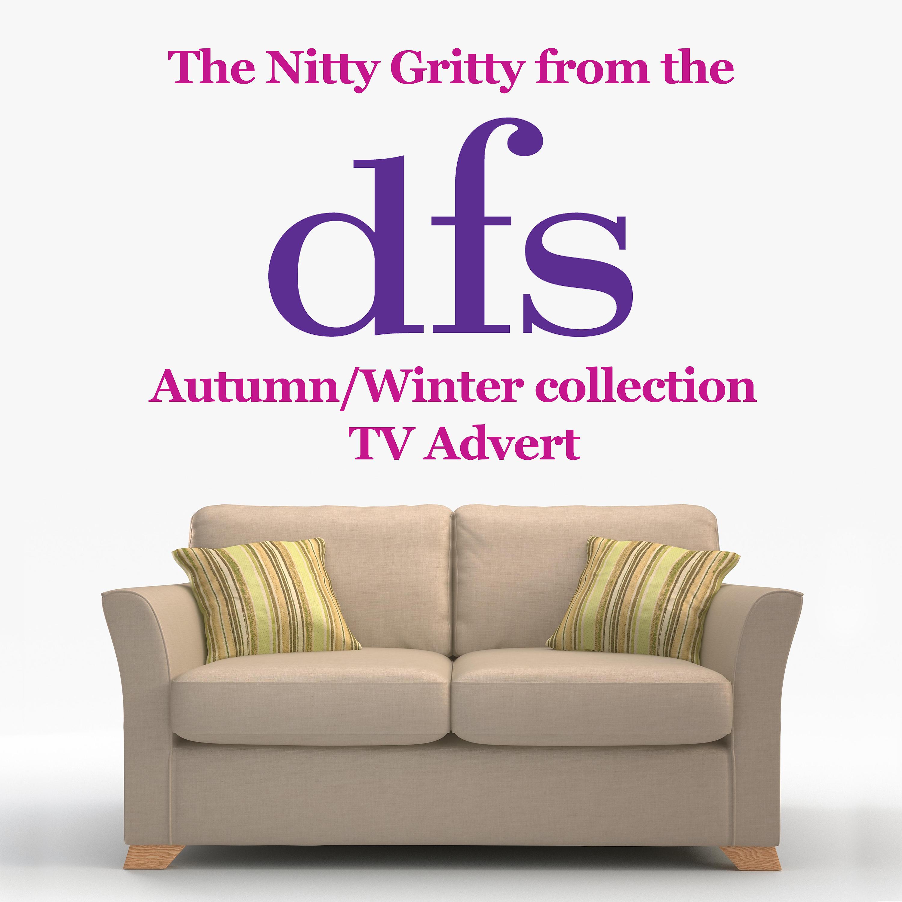 Постер альбома The Nitty Gritty (From the Dfs "Autumn/Winter Collection 2016" T.V. Advert)