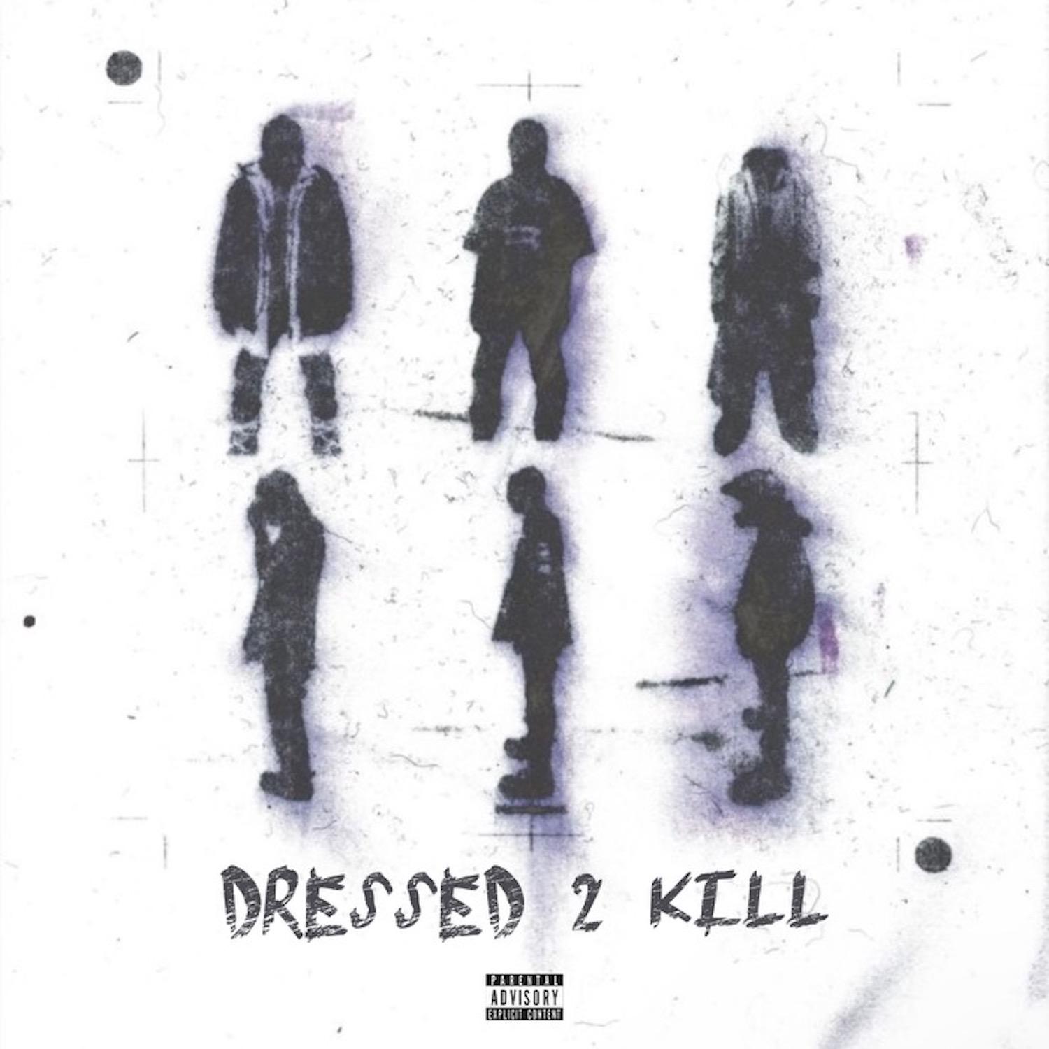 Постер альбома Dressed 2 Kill