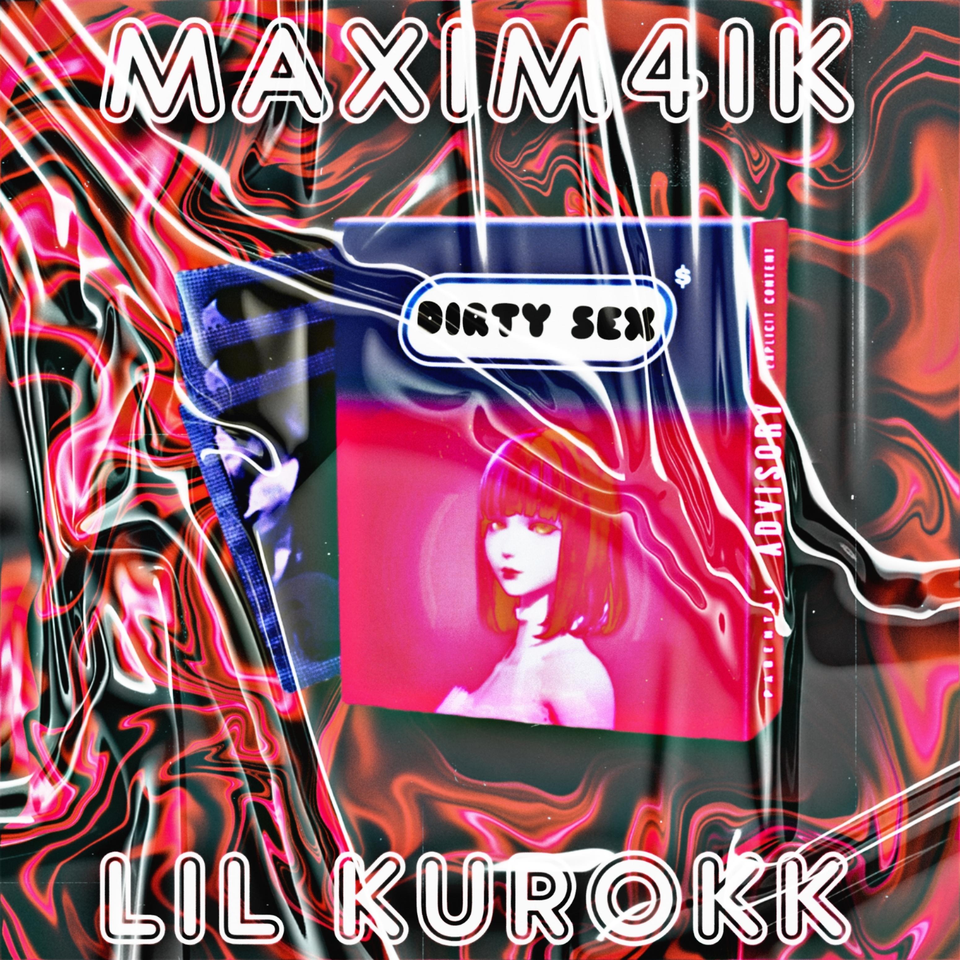 Постер альбома Dirty Sex (feat. Lil Kurokk)