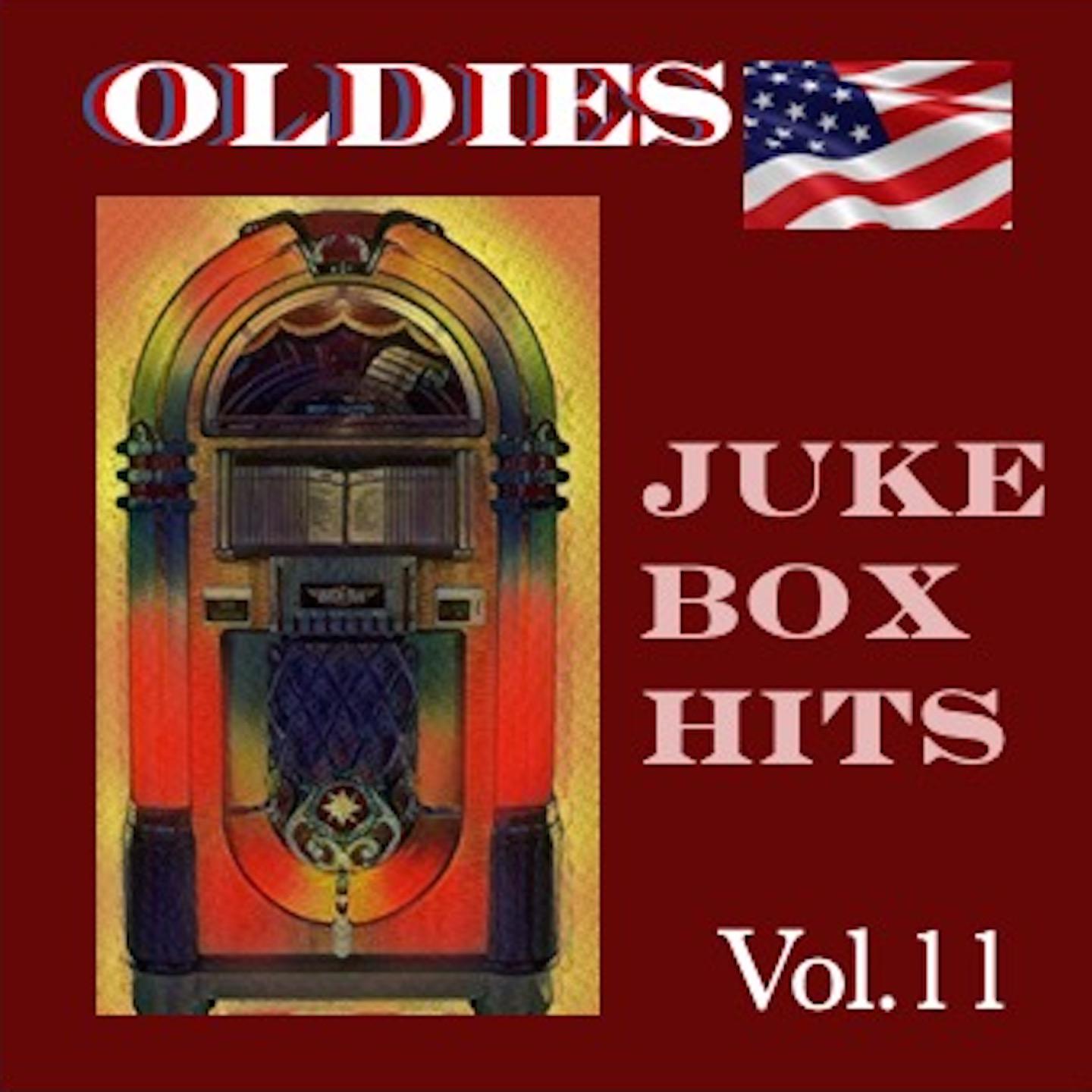 Постер альбома Oldies Juke Box Hits, Vol. 11