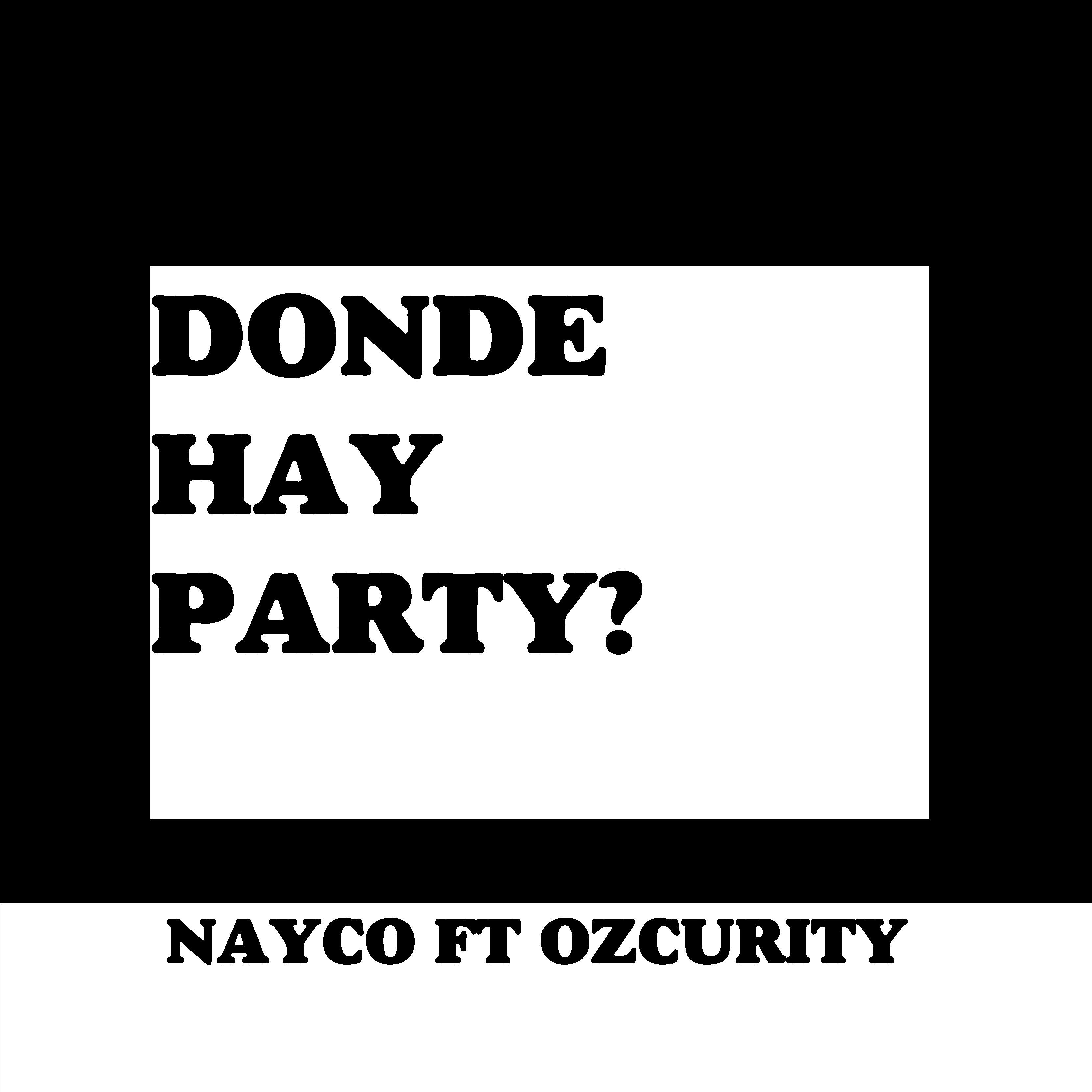 Постер альбома Donde Hay Party?