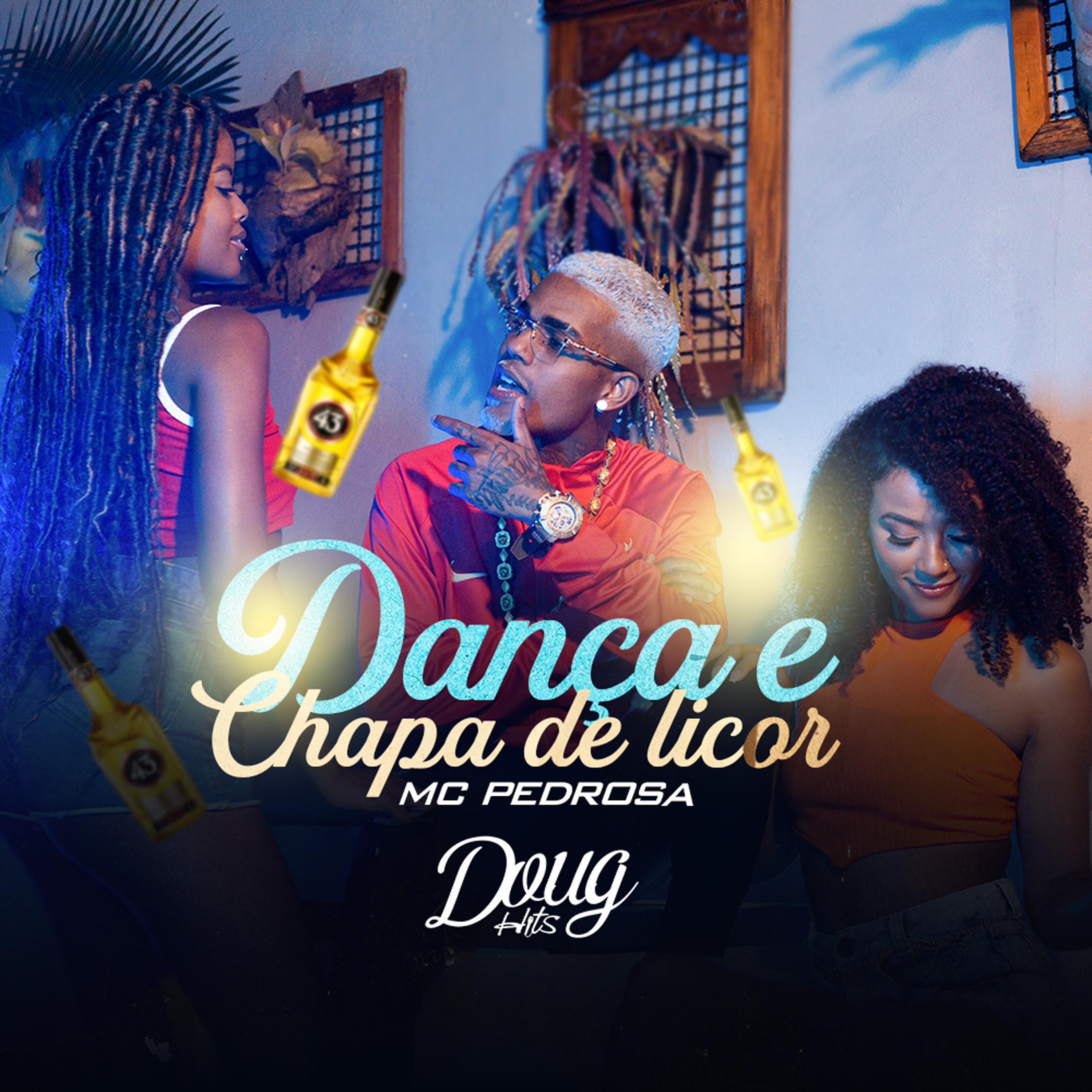 Постер альбома Dança e Chapa de Licor