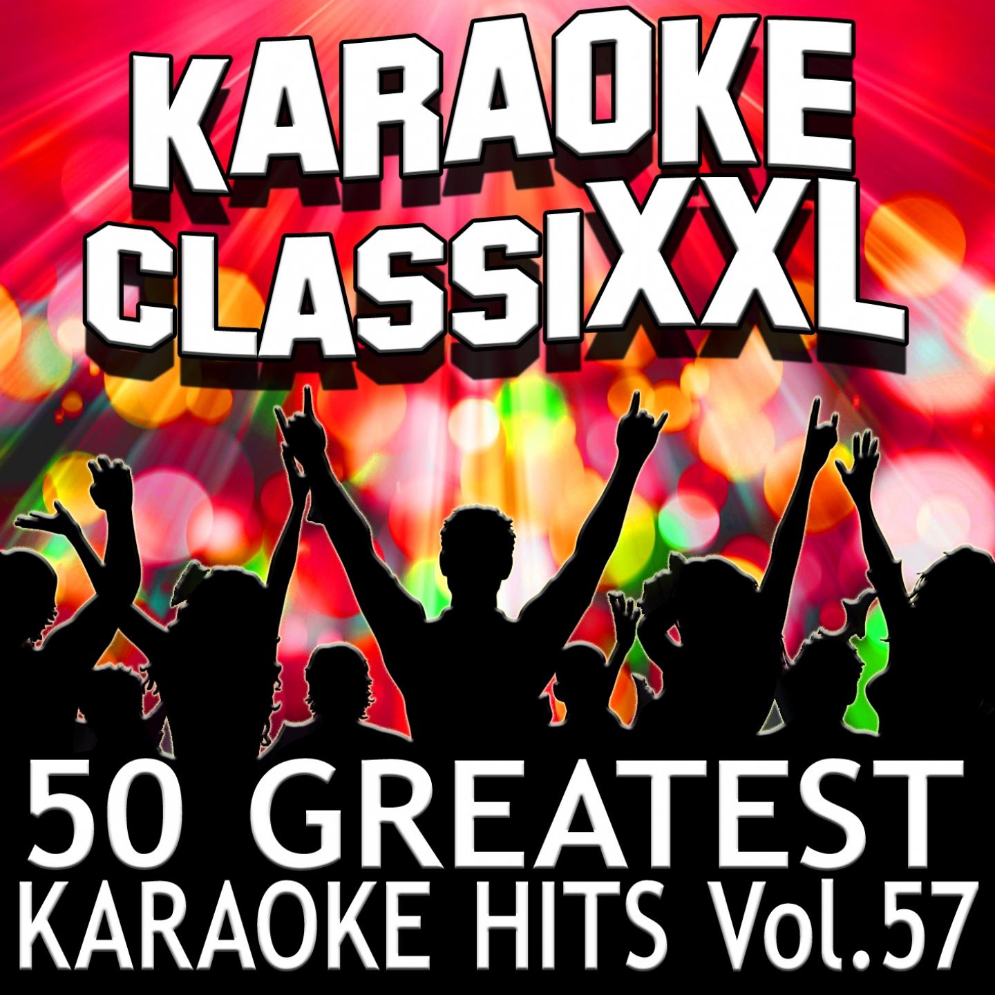 Постер альбома 50 Greatest Karaoke Hits, Vol. 57