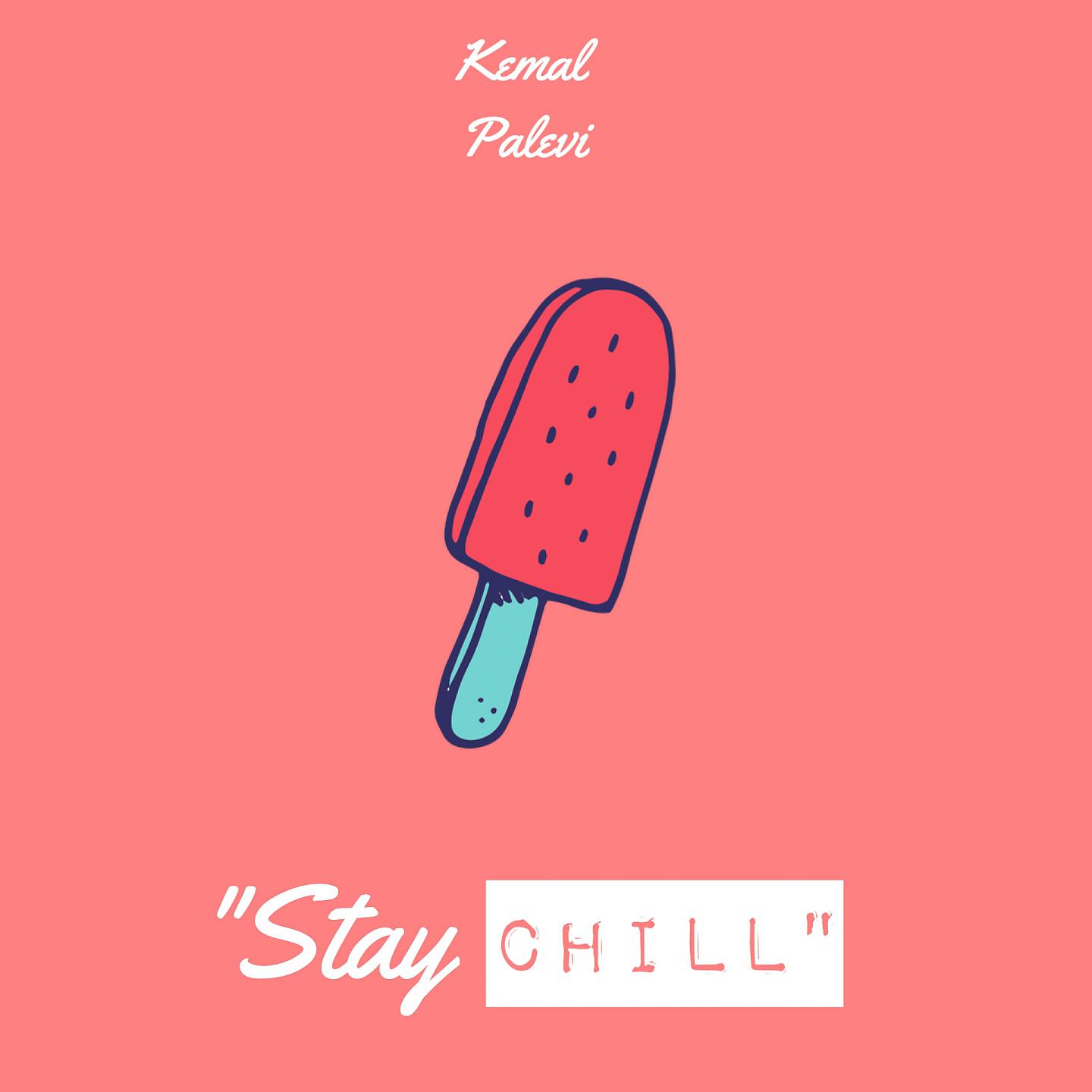Постер альбома Stay Chill
