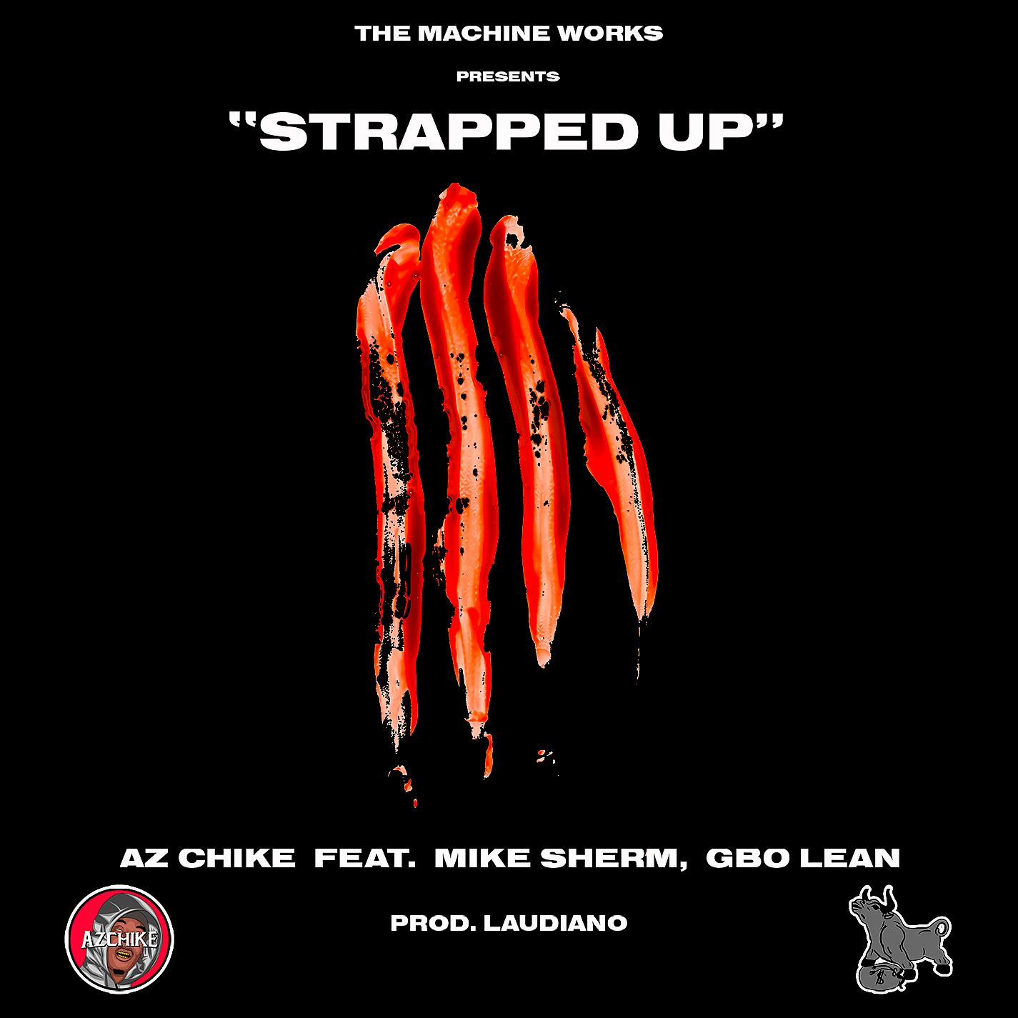 Постер альбома Strapped Up (feat. Mike Sherm and G-BO Lean)