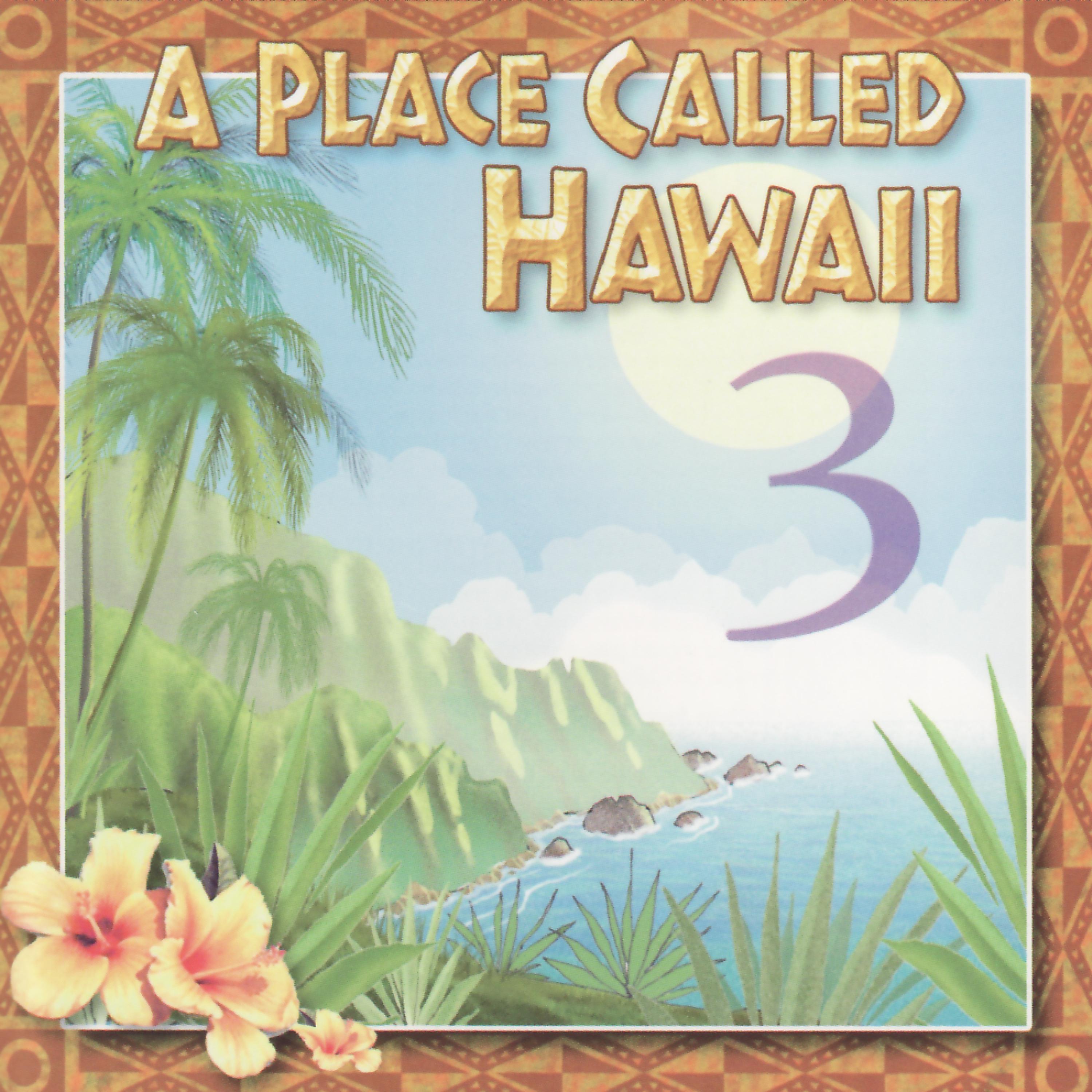 Постер альбома A Place Called Hawaii : Volume 3