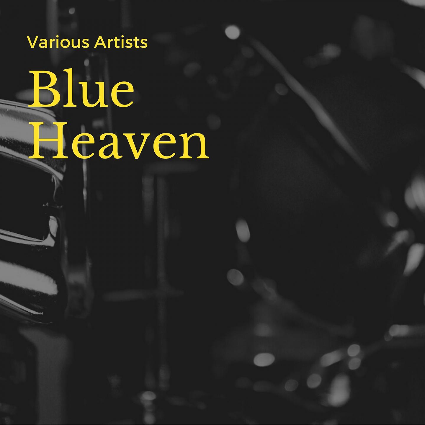 Постер альбома Blue Heaven
