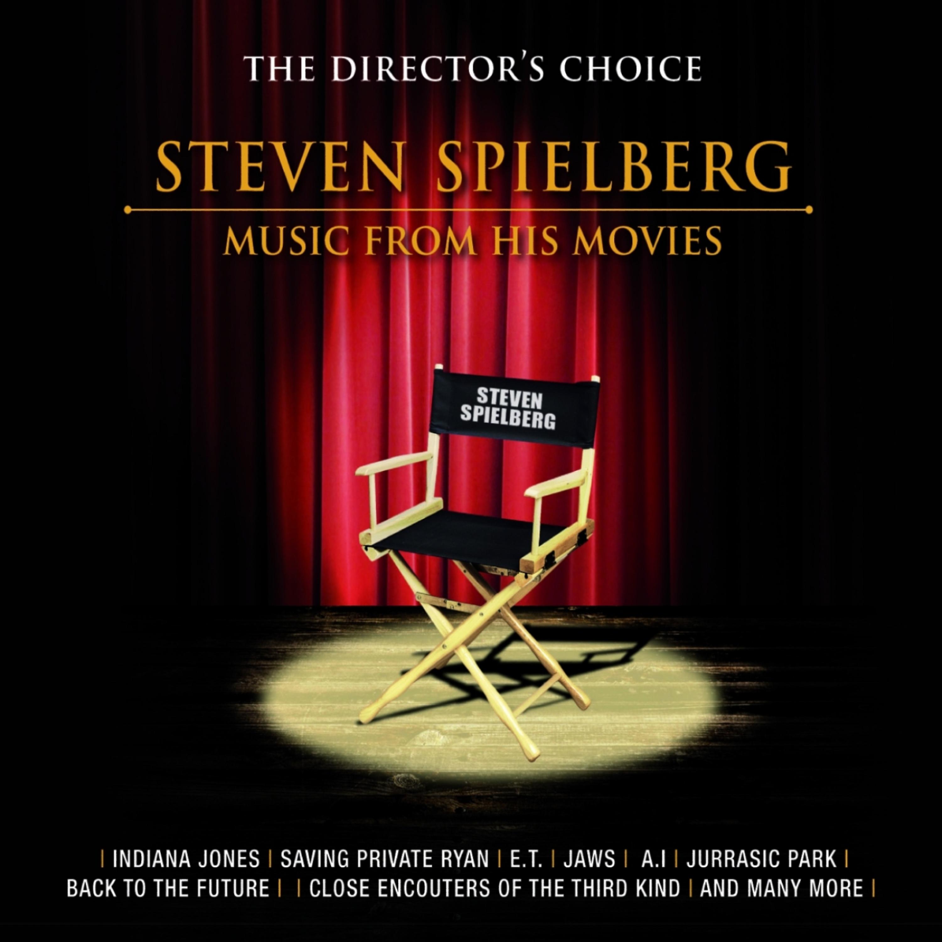 Постер альбома The Director's Choice: Steven Spielberg - Music from His Movies