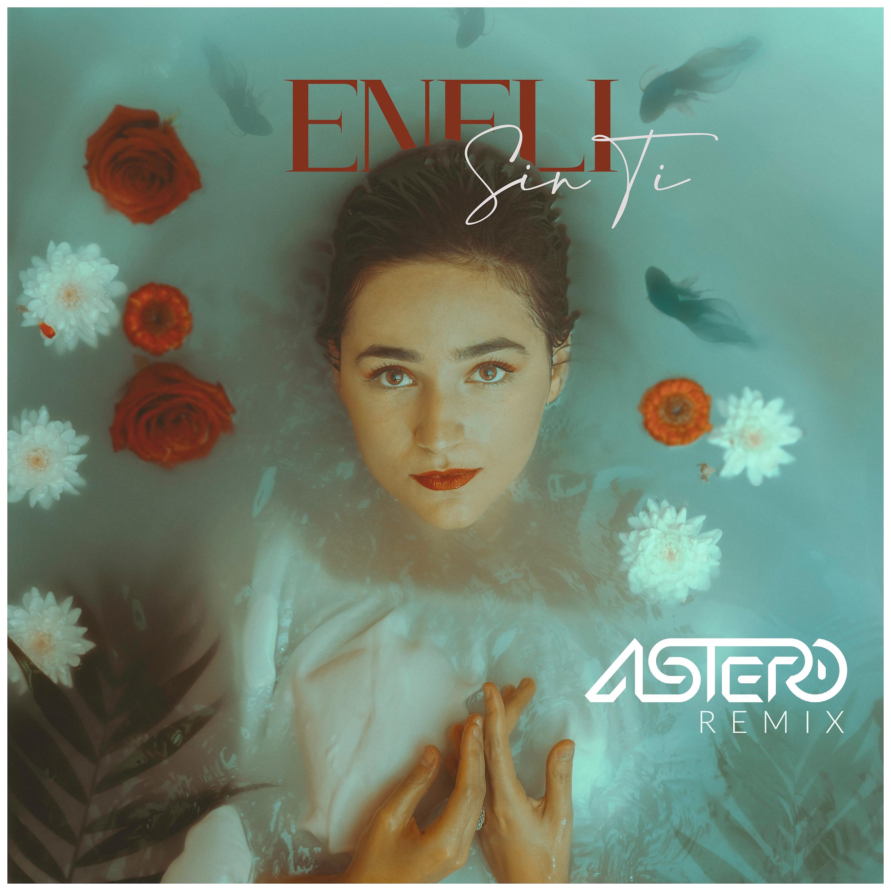 Постер альбома Sin Ti (Astero Remix)