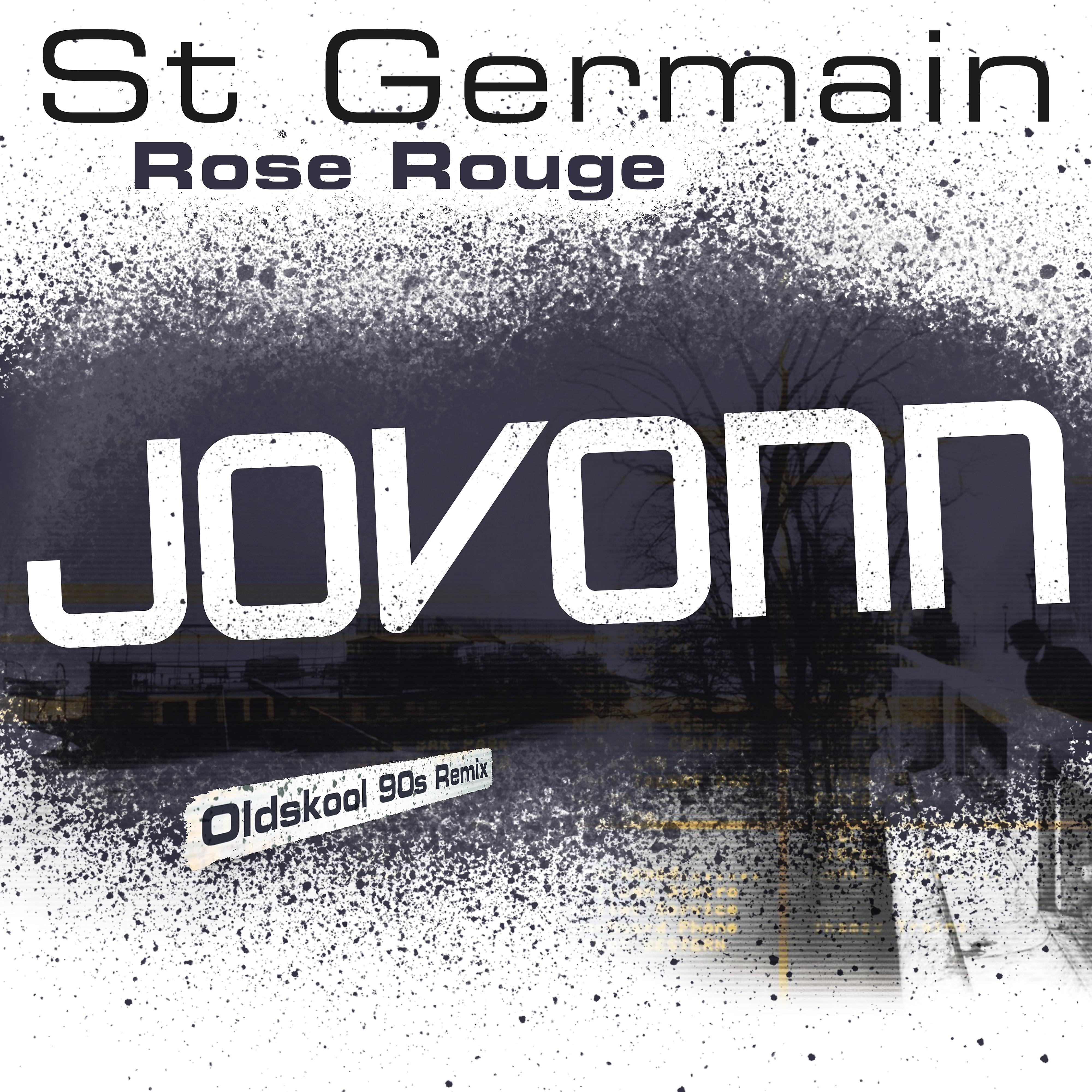 Постер альбома Rose rouge (Jovonn Oldskool 90s Remix)