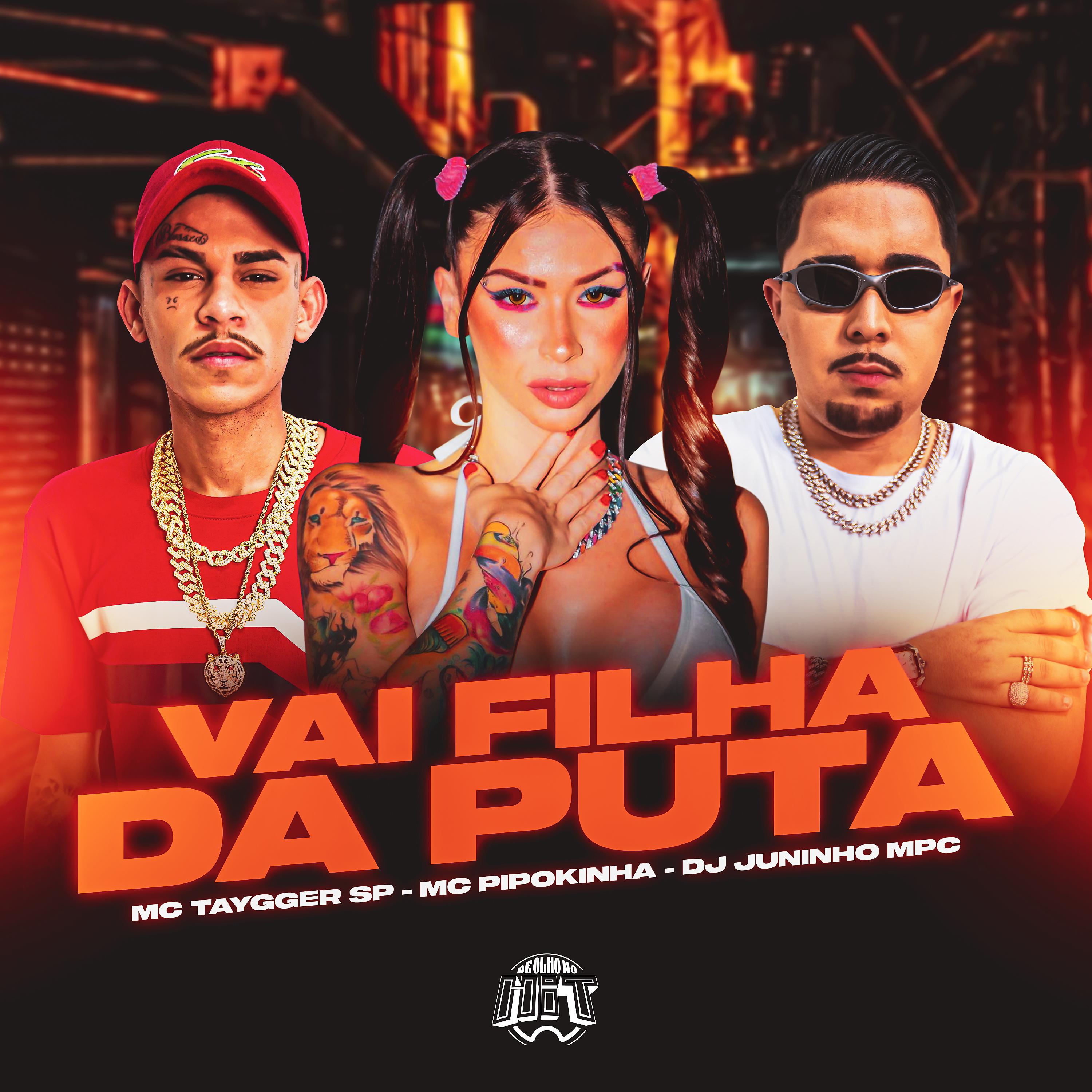 Постер альбома Vai Filha da Puta