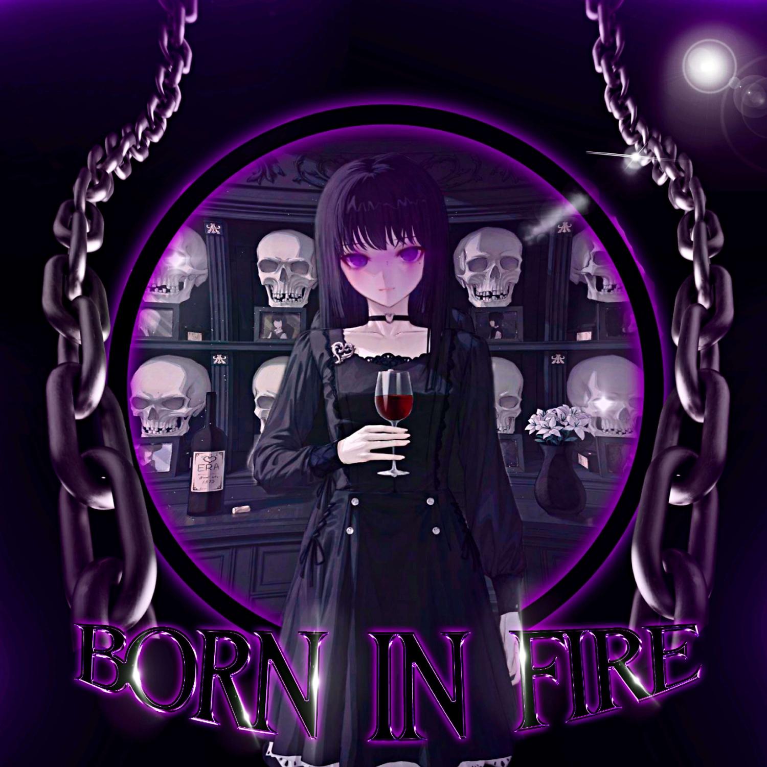 Постер альбома BORN IN FIRE