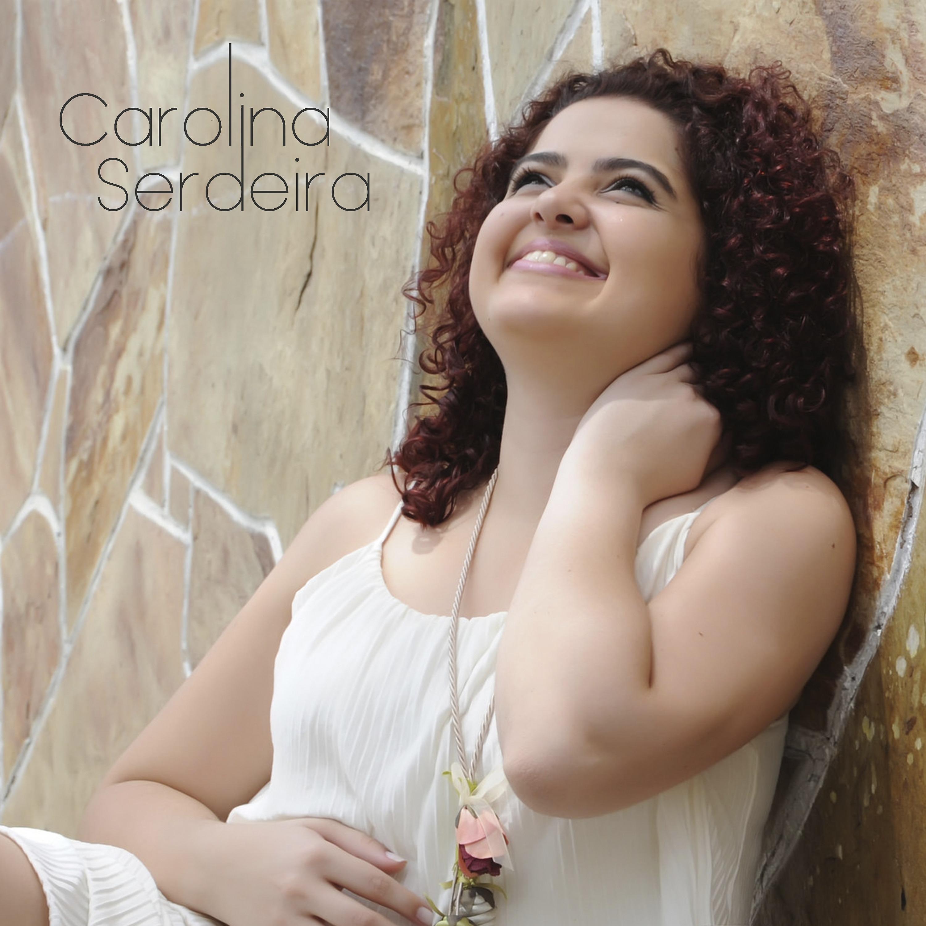 Постер альбома Carolina Serdeira