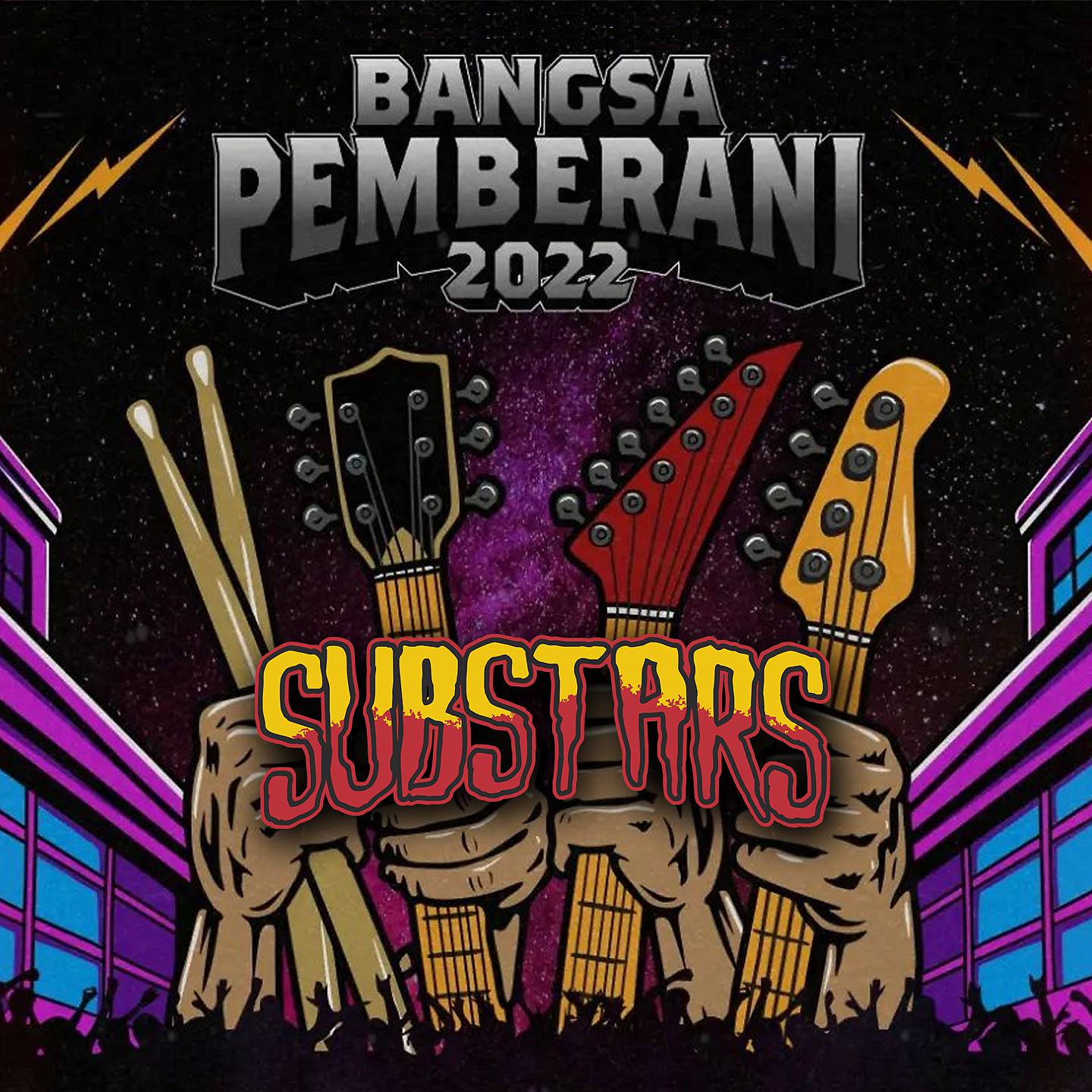 Постер альбома BANGSA PEMBERANI - Substars