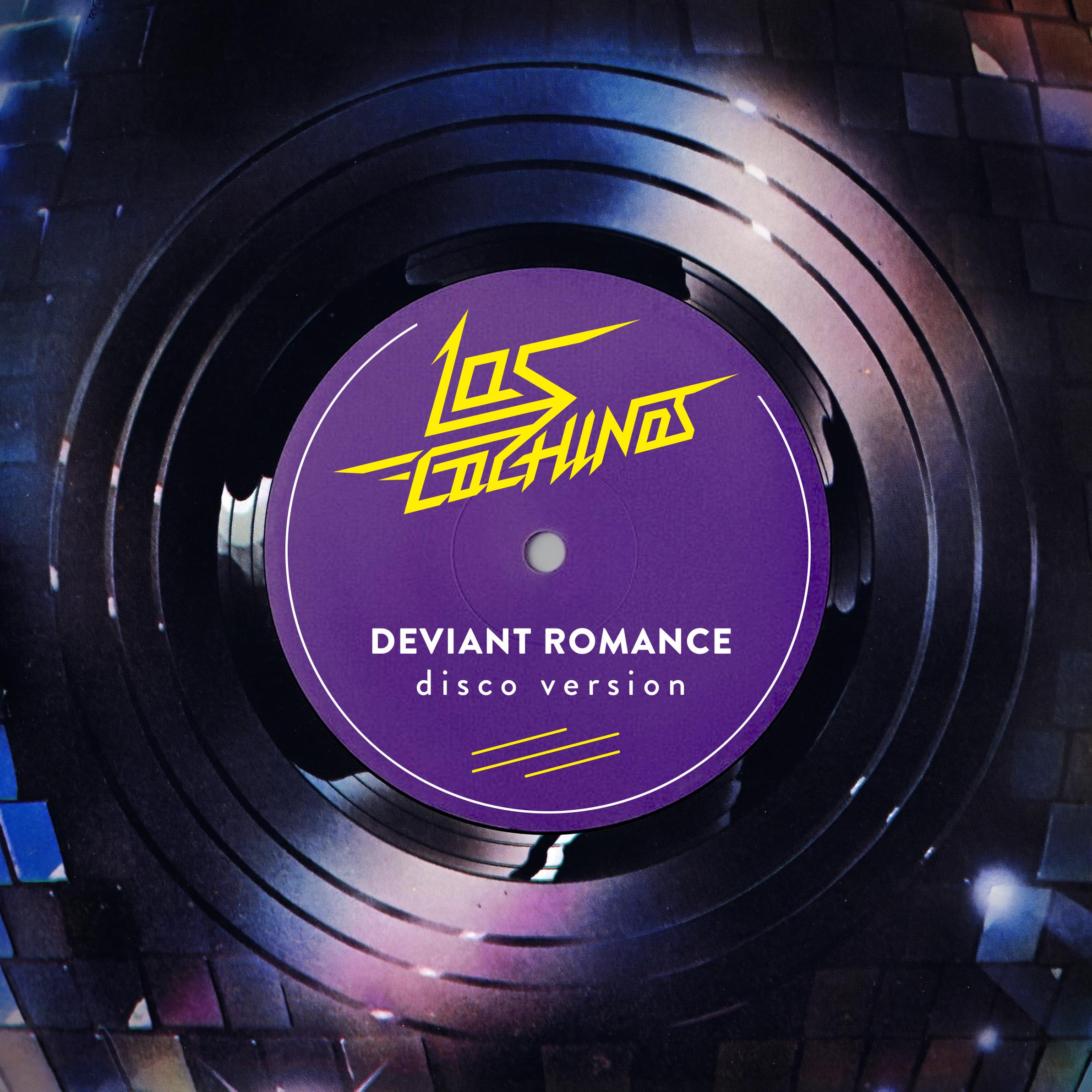 Постер альбома Deviant Romance (Disco Version)