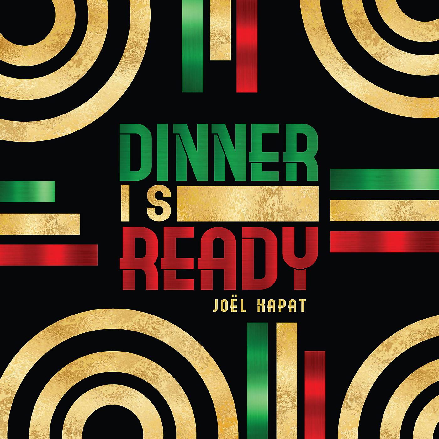 Постер альбома Dinner Is Ready