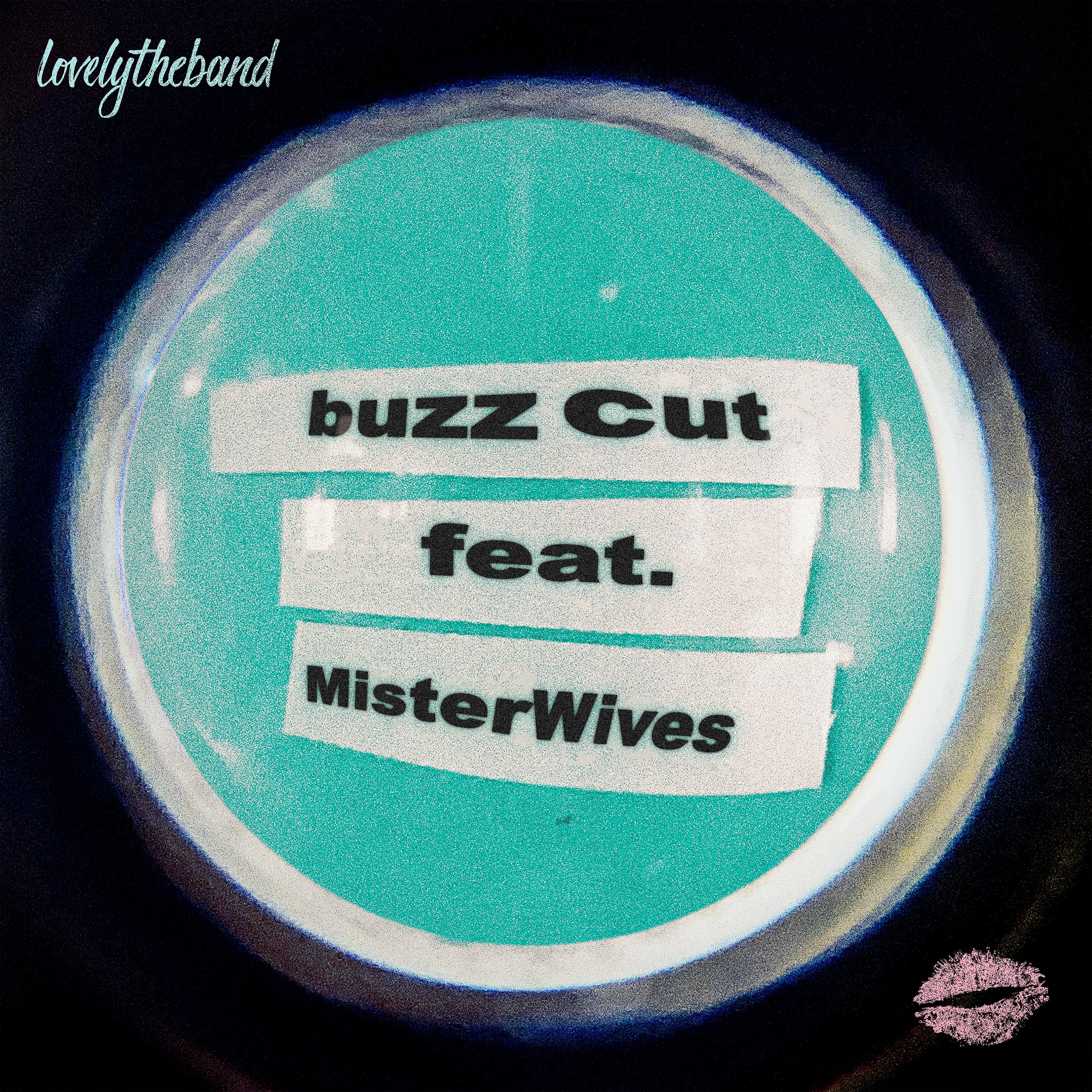 Постер альбома buzz cut (feat. MisterWives)
