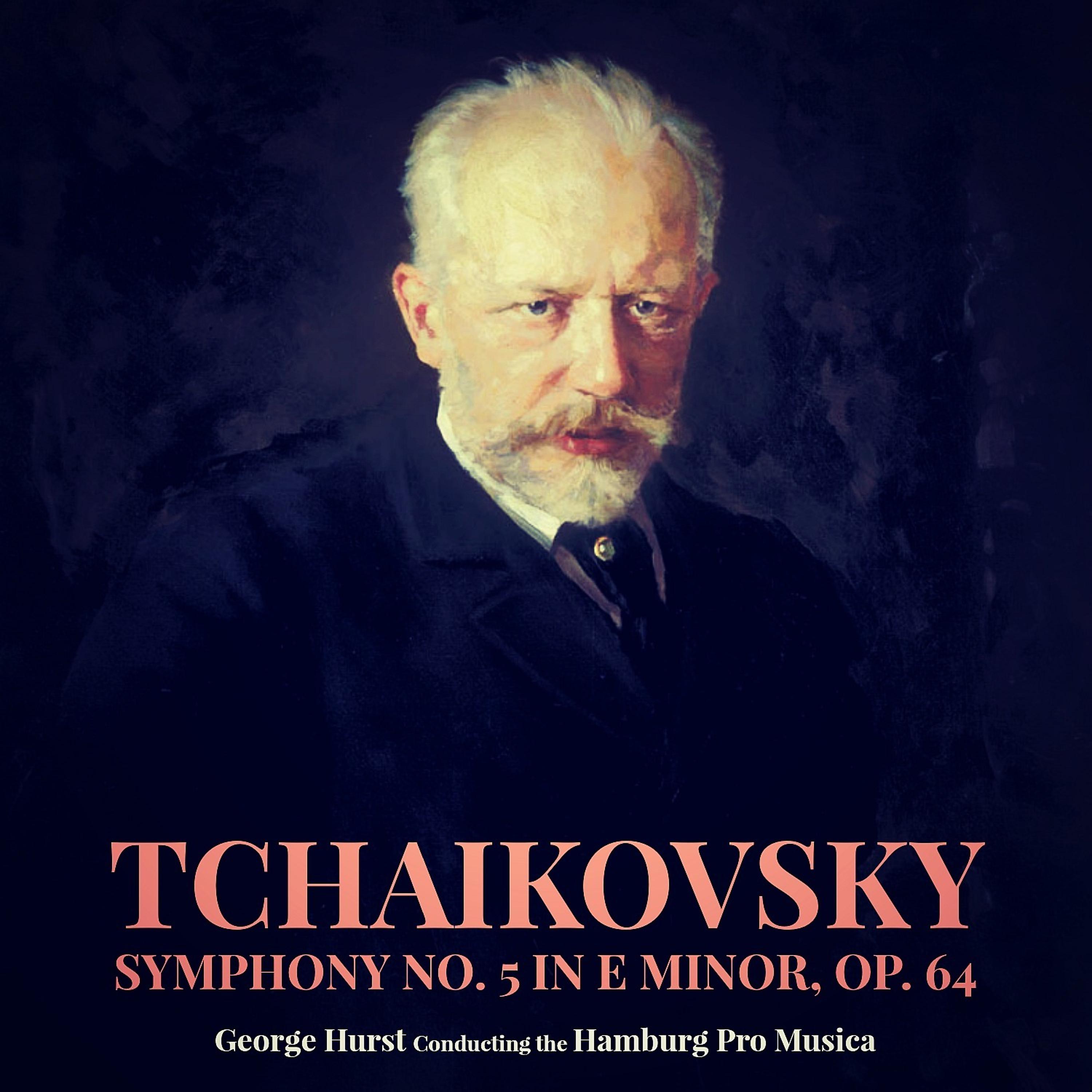 Постер альбома Tchaikovsky: Symphony No. 5 in E Minor, Op. 64
