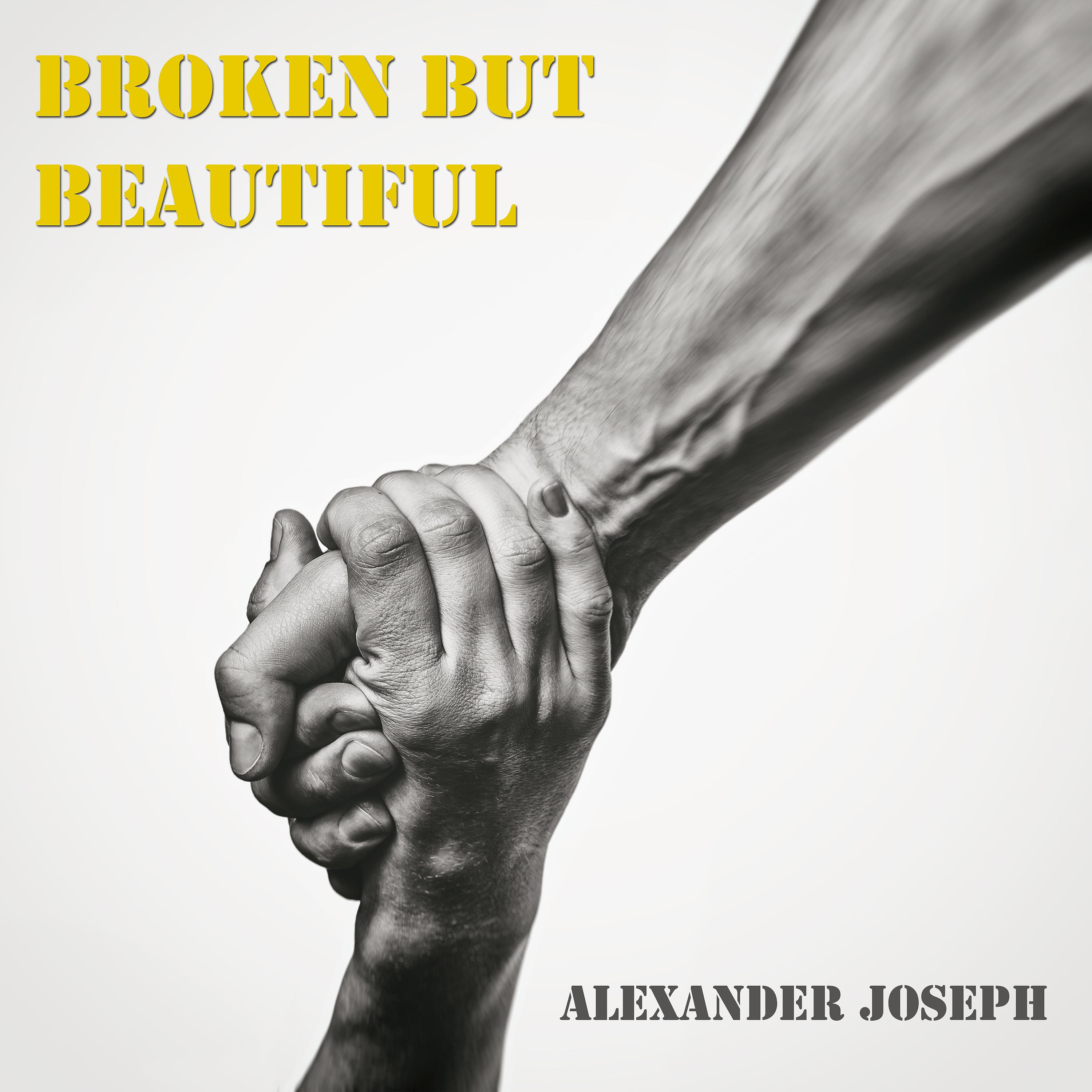Постер альбома Broken But Beautiful