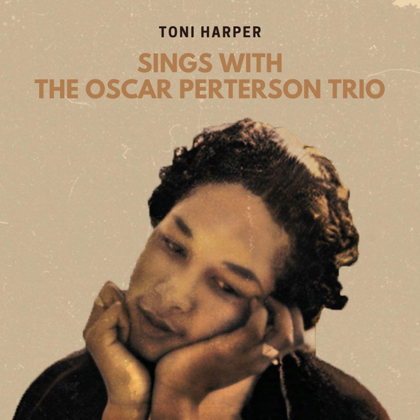 Постер альбома Toni with The Oscar Peterson Trio