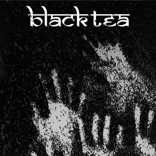 Постер альбома Black Tea