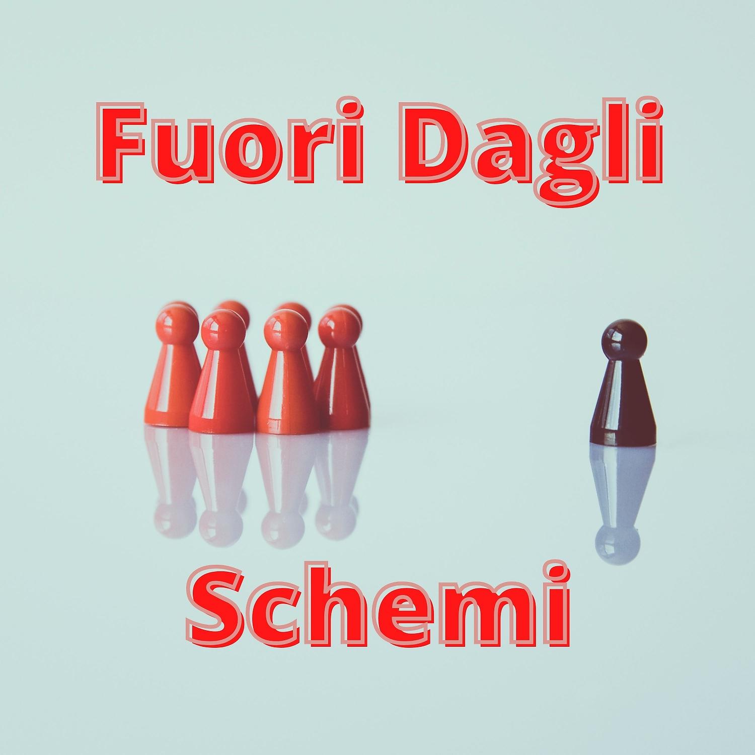 Постер альбома Fuori Dagli Schemi
