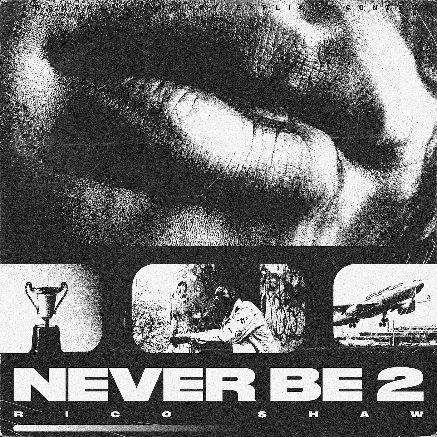Постер альбома Never Be 2