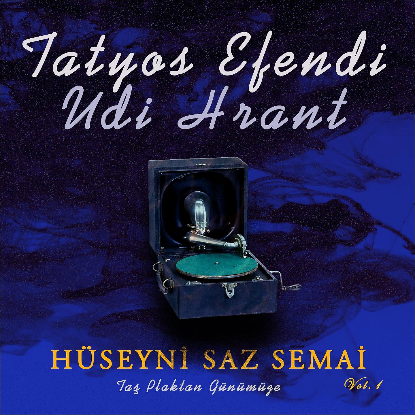 Постер альбома Hüseyni Saz Semai