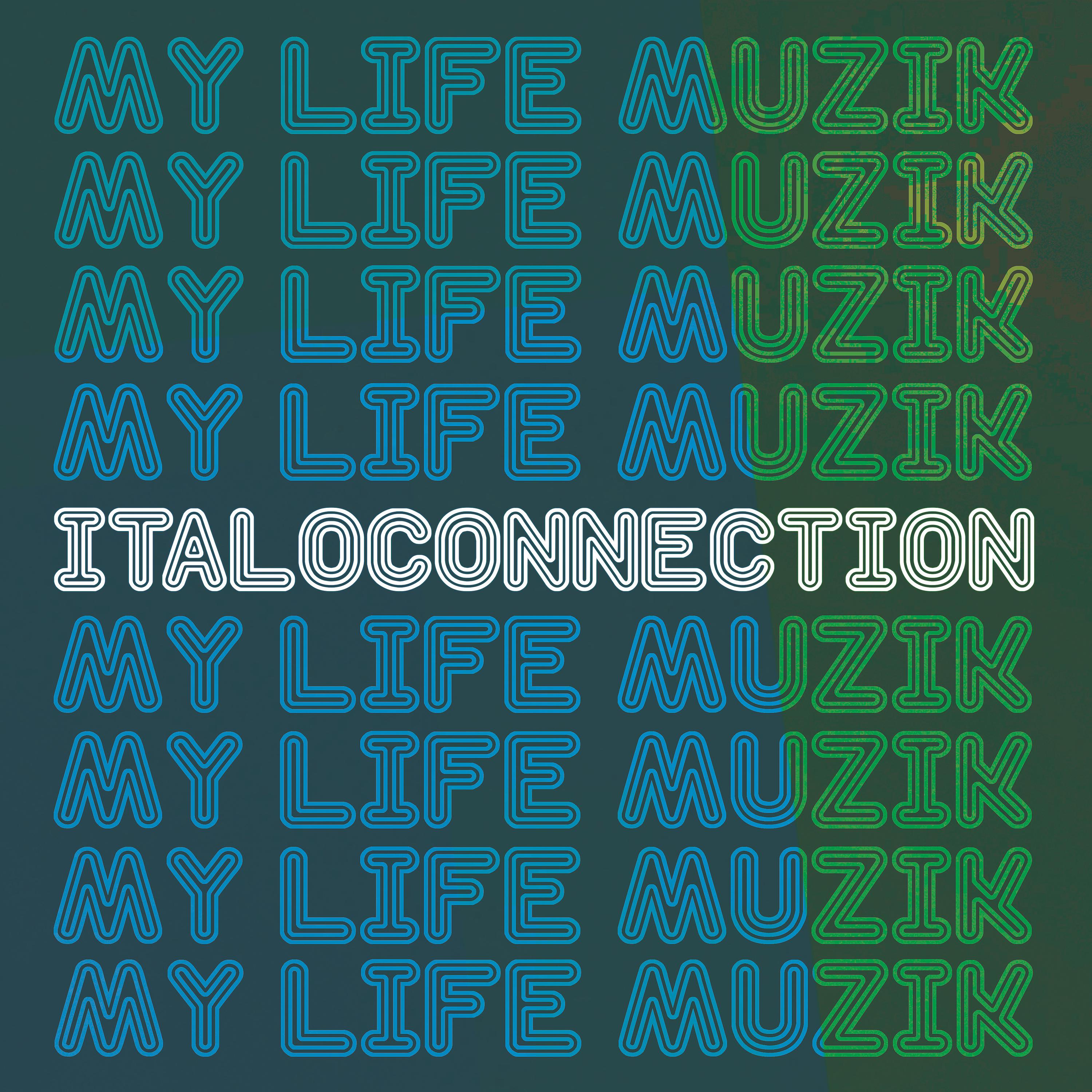 Постер альбома My Life Muzik