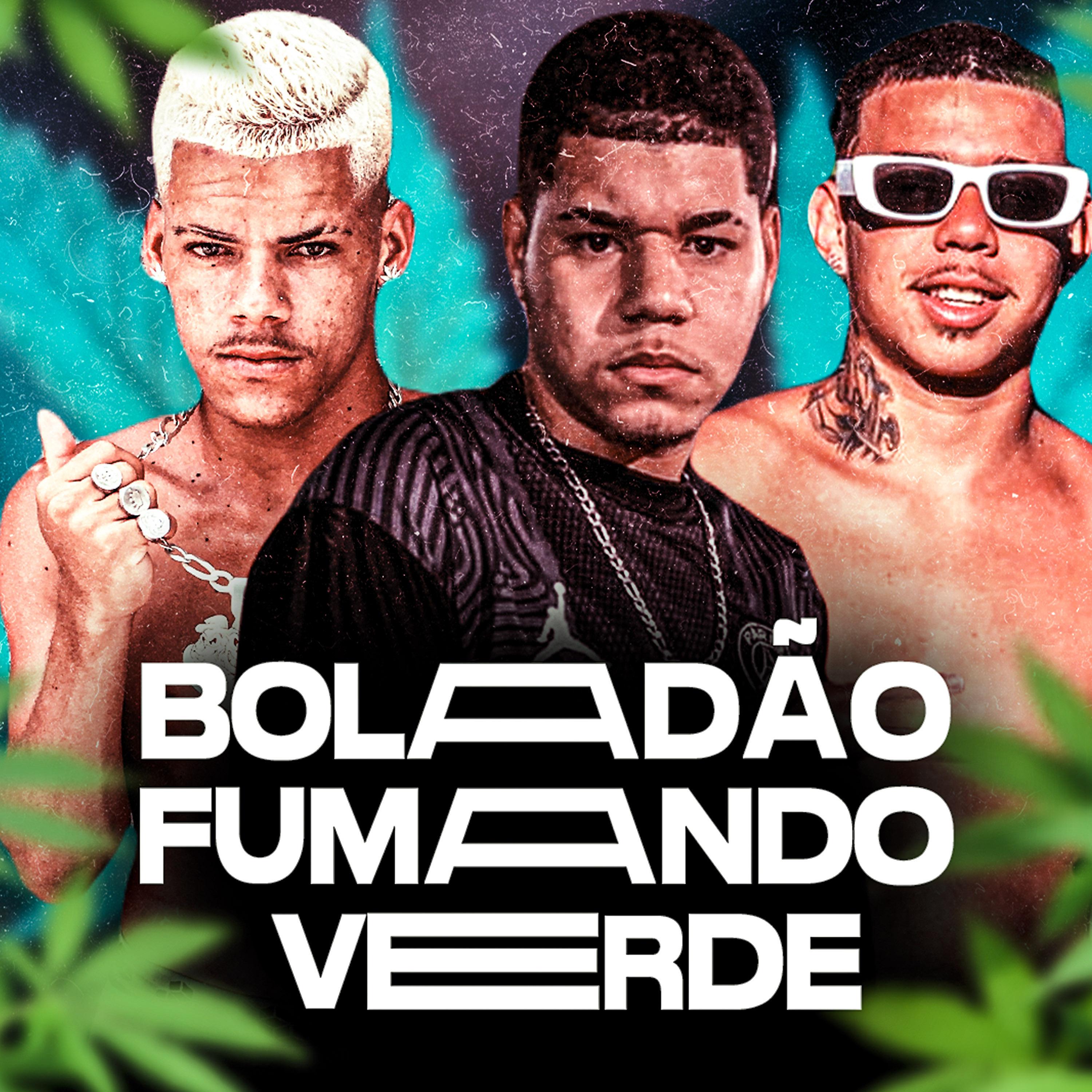 Постер альбома Boladão Fumando Verde