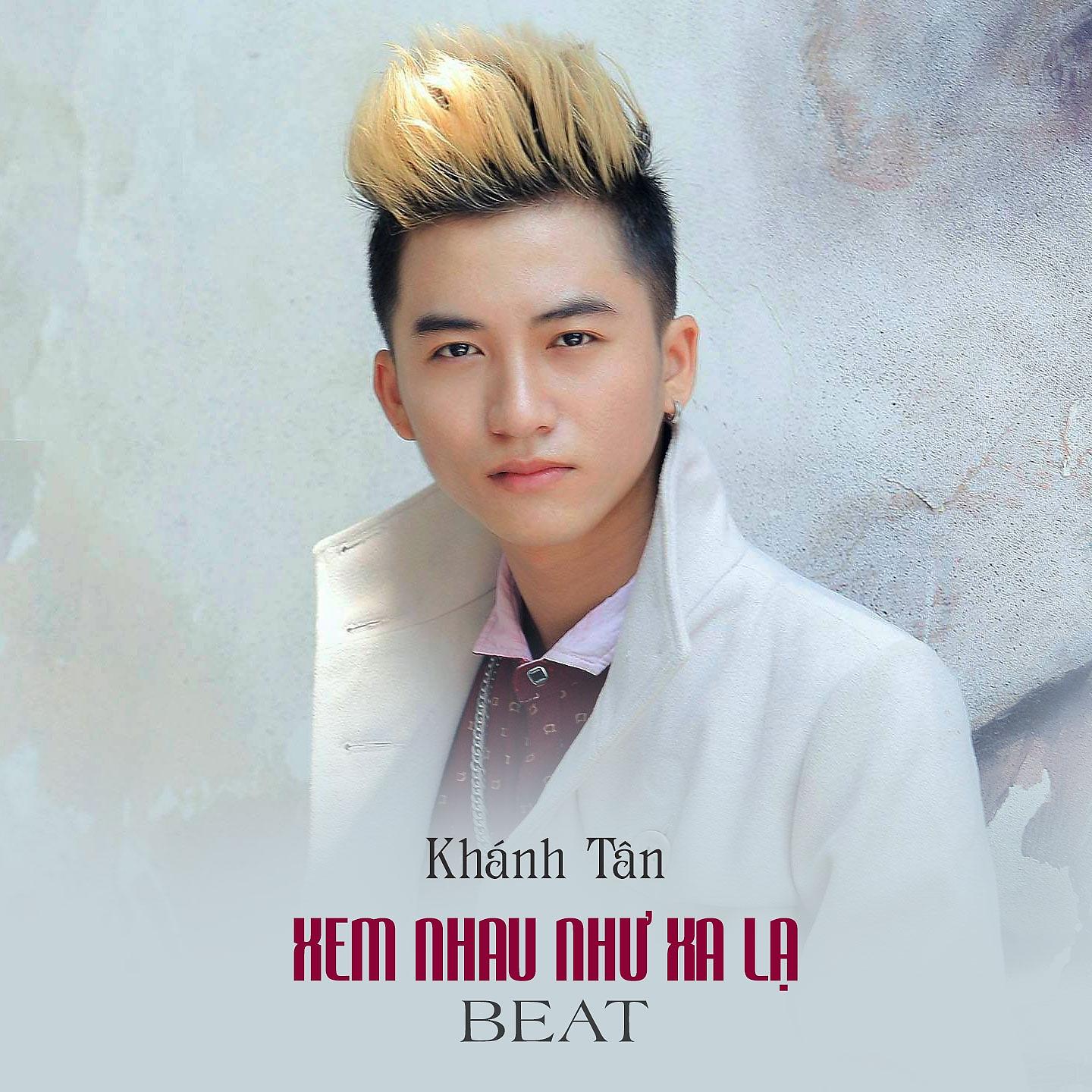 Постер альбома Xem Nhau Như Xa Lạ