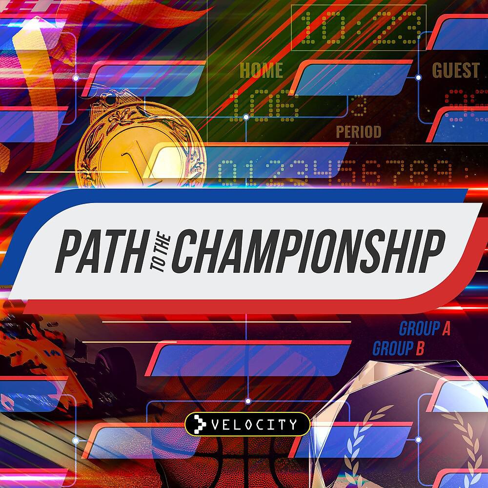 Постер альбома Path To The Championship