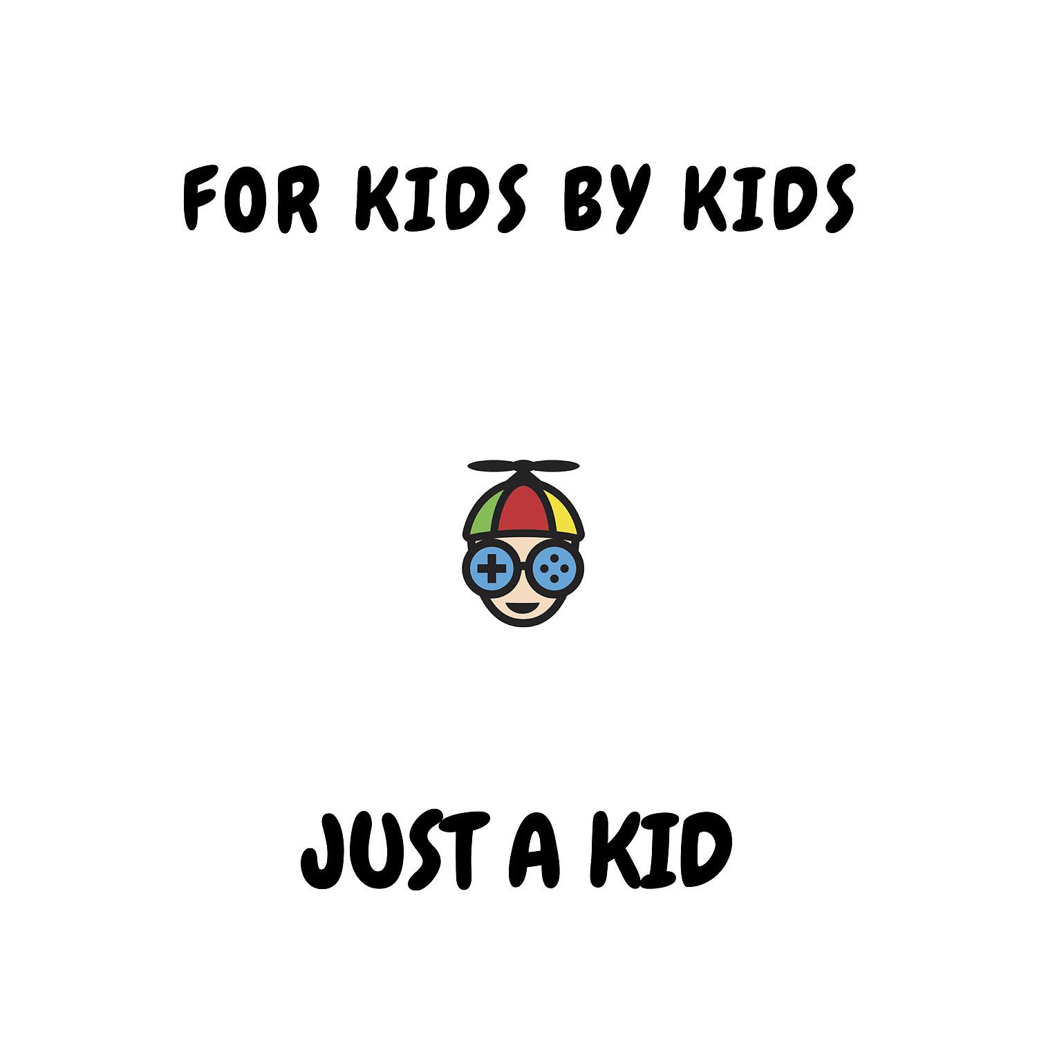 Постер альбома Just a Kid