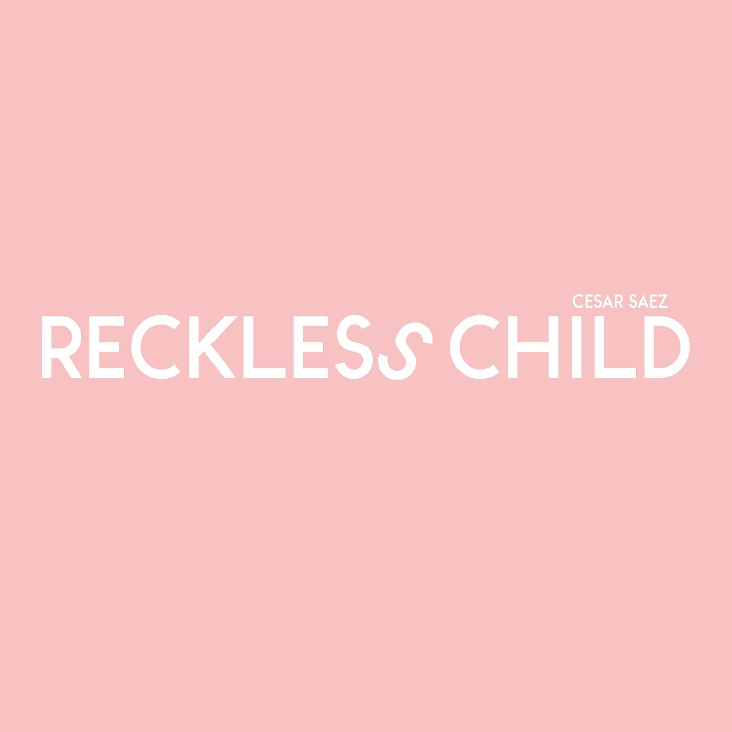 Постер альбома Reckless Child