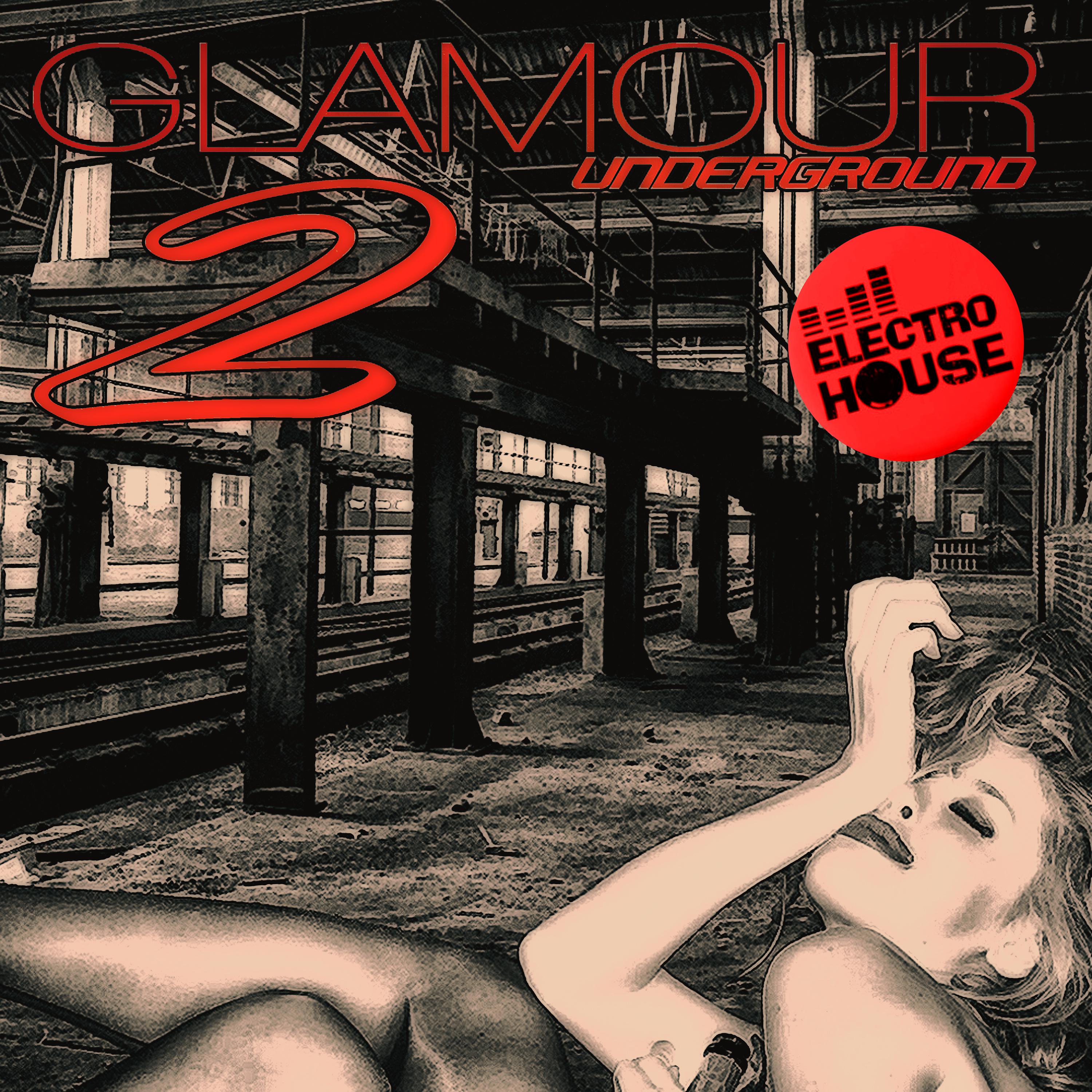 Постер альбома Glamour Underground, Vol. 2