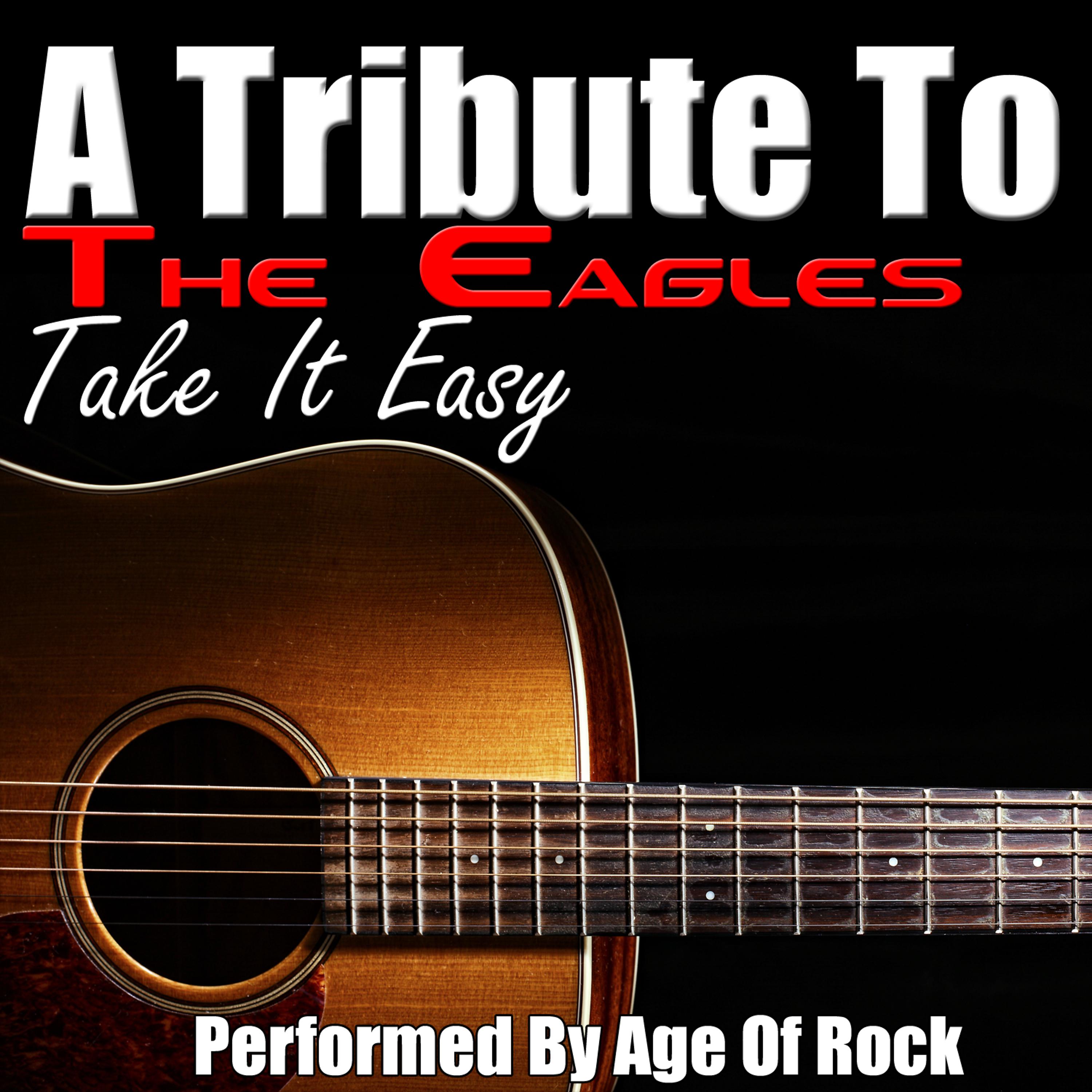 Постер альбома A Tribute To The Eagles: Take It Easy