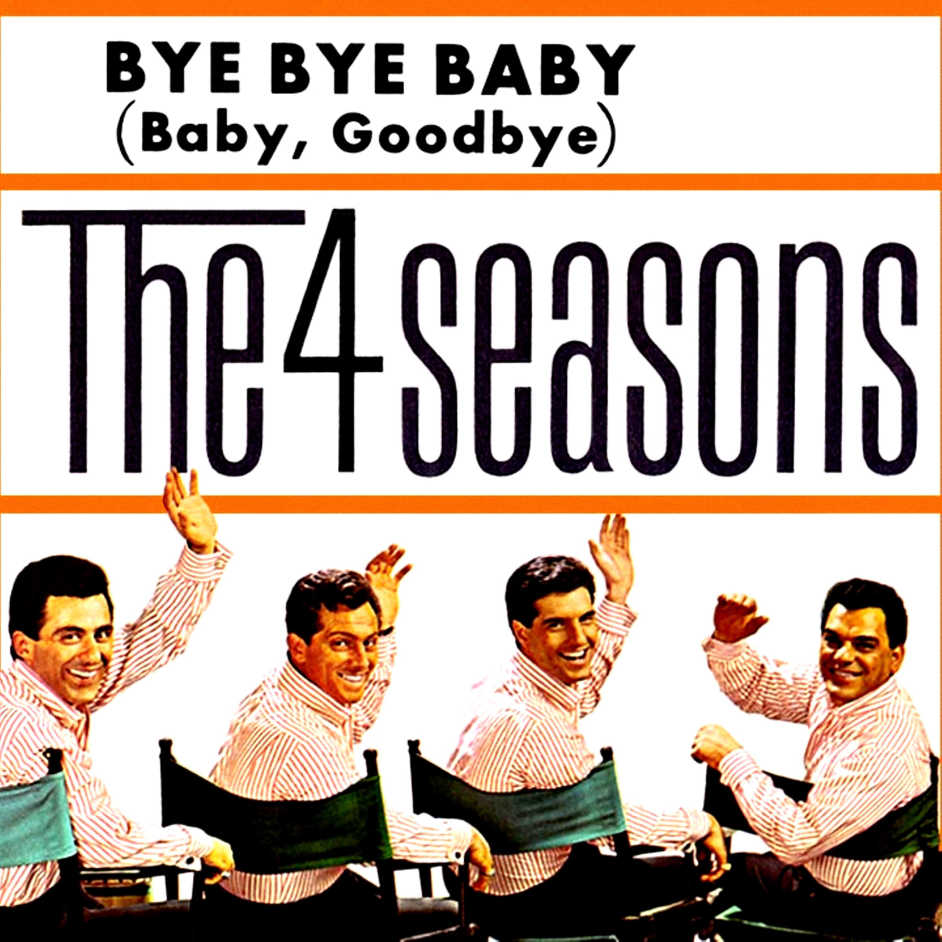 Постер альбома Bye, Bye, Baby (Baby, Goodbye) / Searching Wind