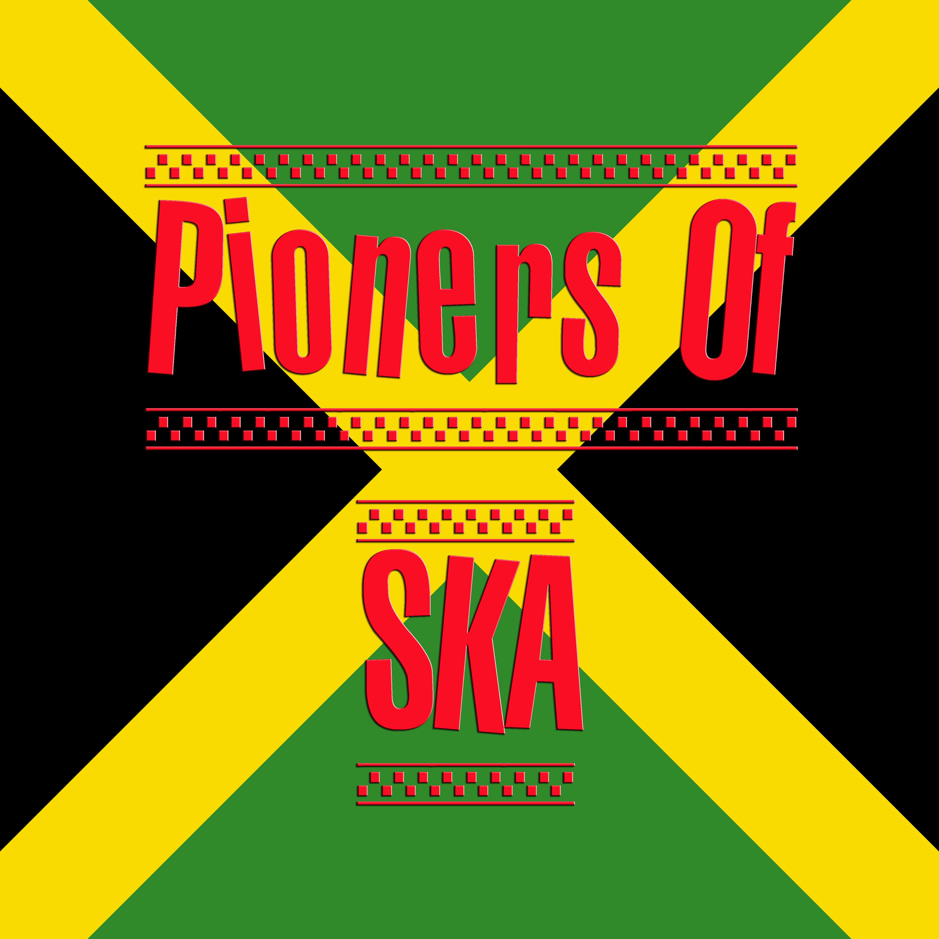 Постер альбома Pioneers of Ska