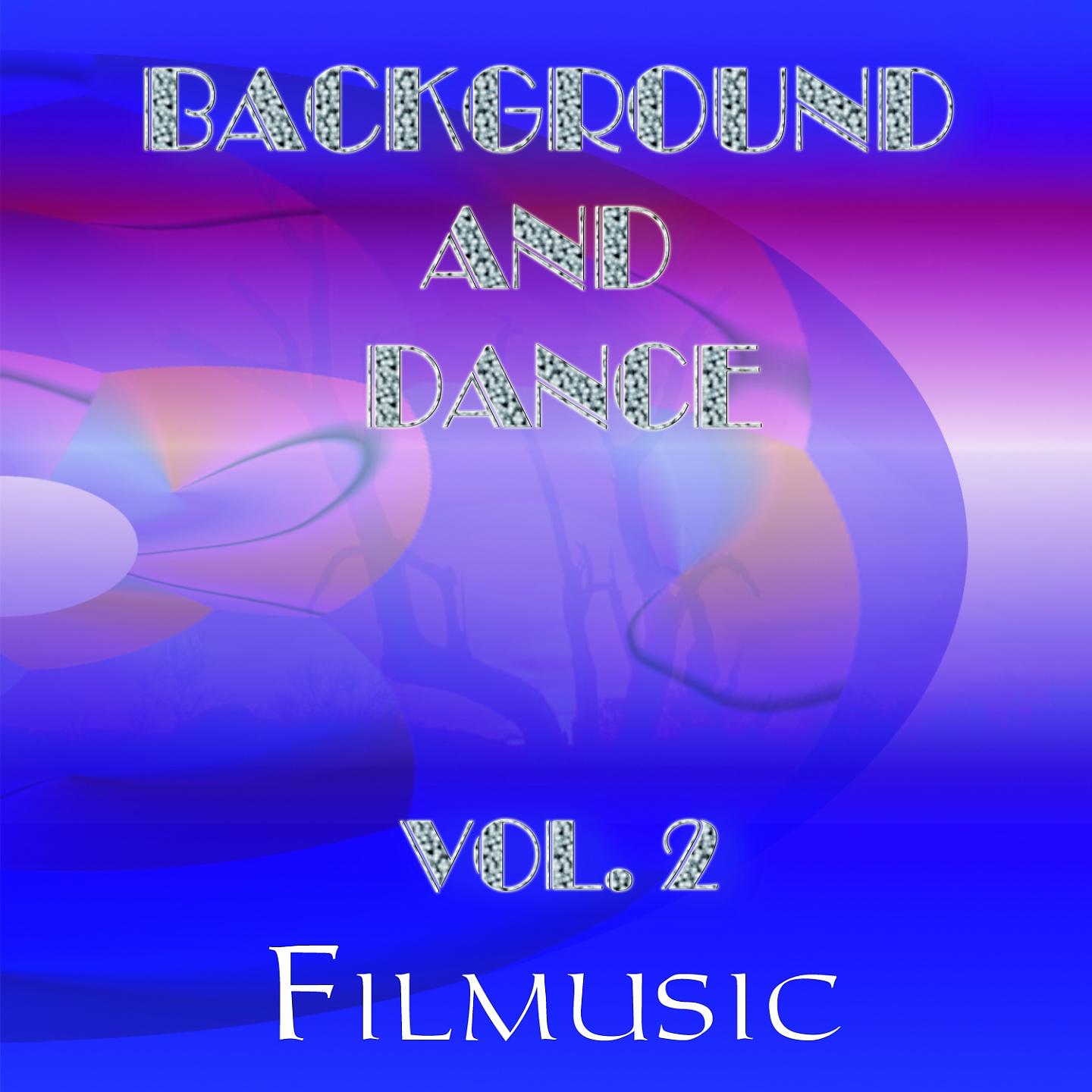 Постер альбома Background and Dance Vol. 2