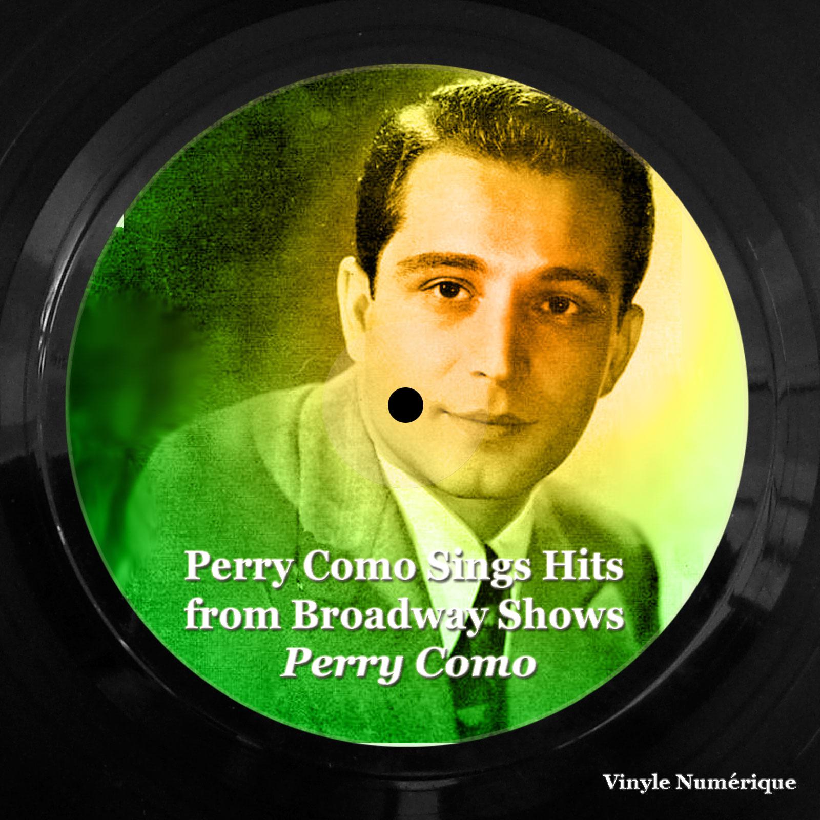 Постер альбома Perry Como Sings Hits from Broadway Shows