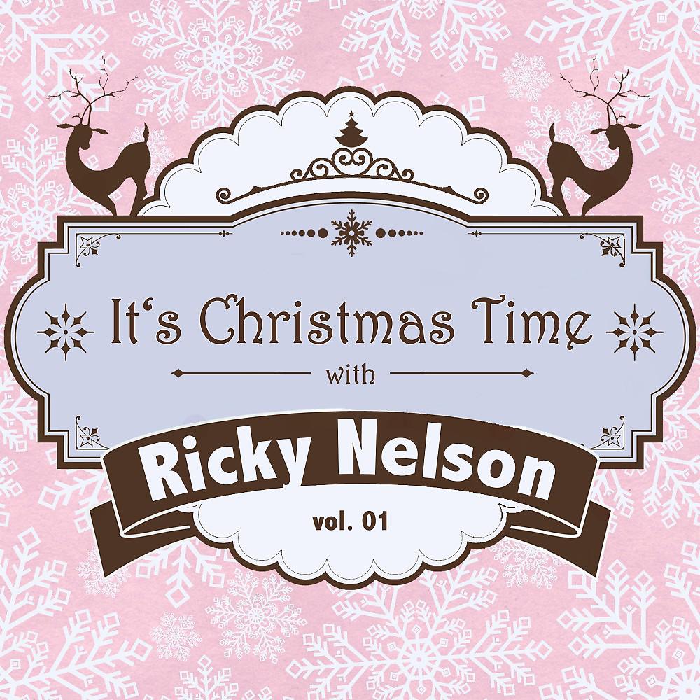 Постер альбома It's Christmas Time with Ricky Nelson, Vol. 01