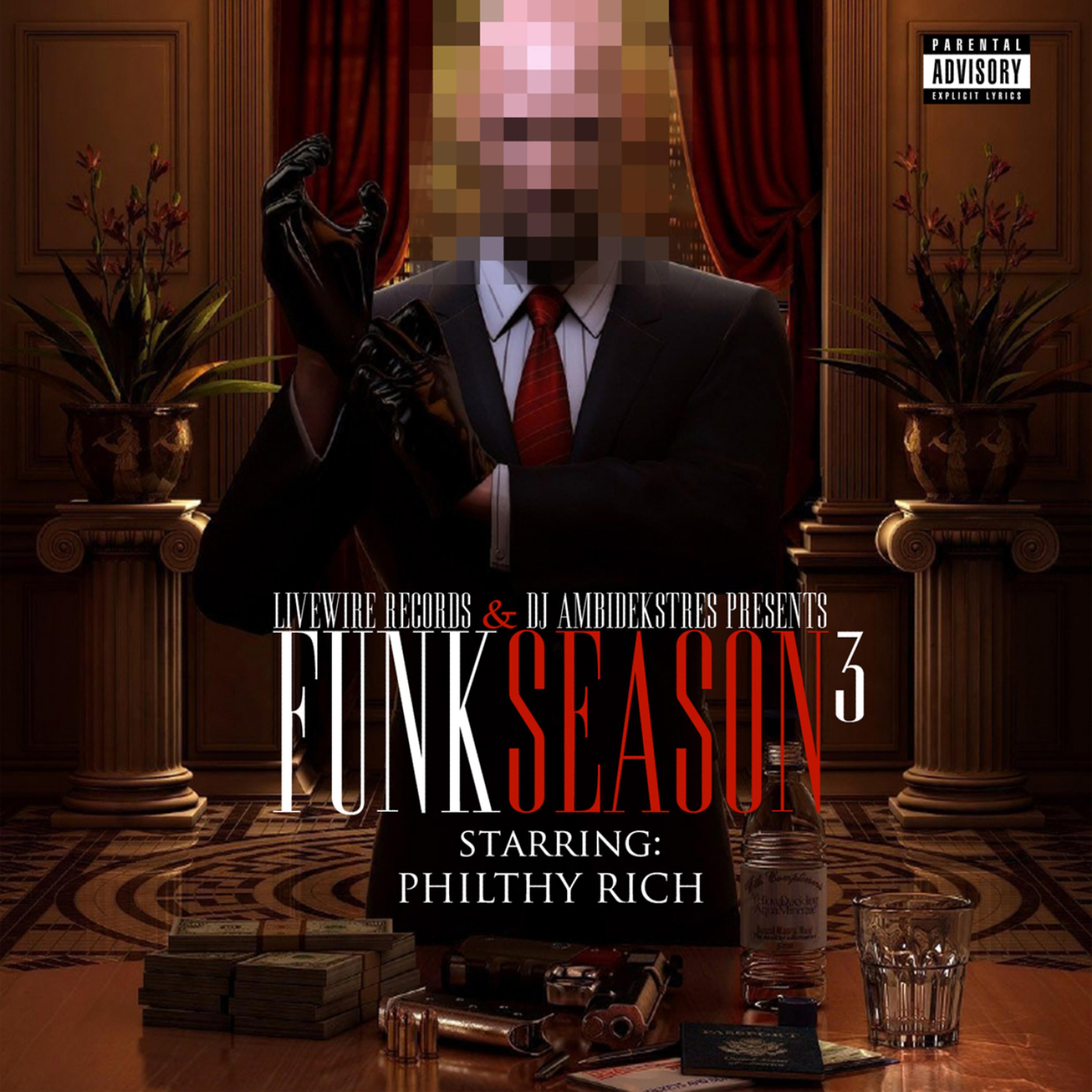 Постер альбома Philthy Rich Presents: Funk Season 3