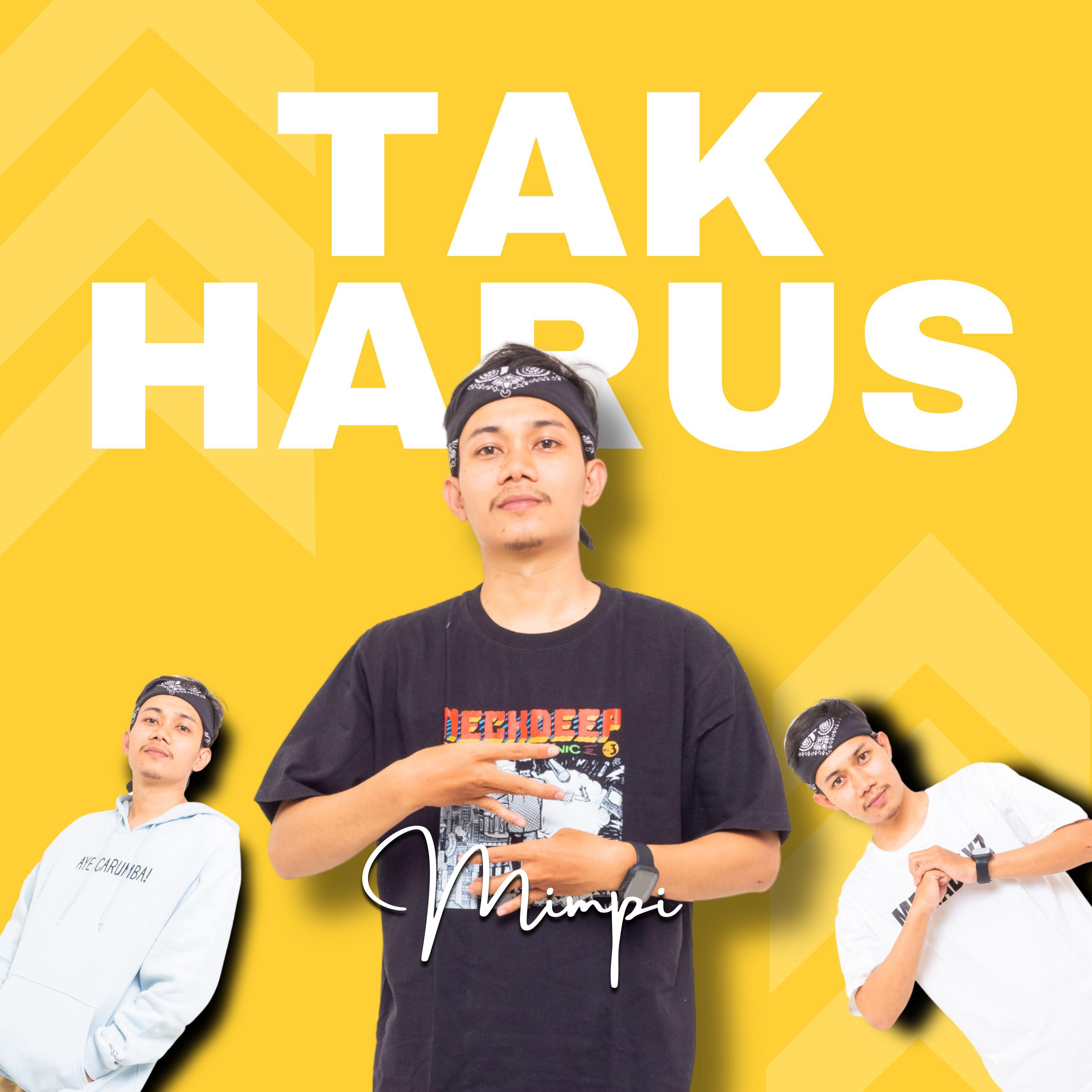 Постер альбома Tak Harus (Acoustik)
