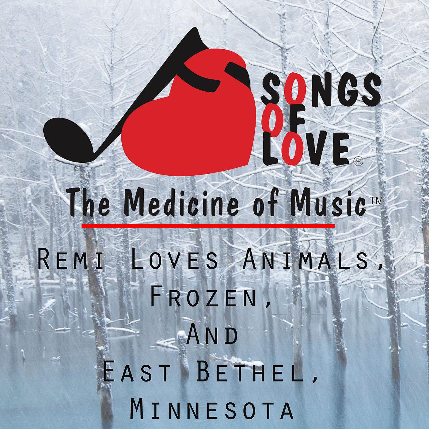 Постер альбома Remi Loves Animals, Frozen, and East Bethel, Minnesota