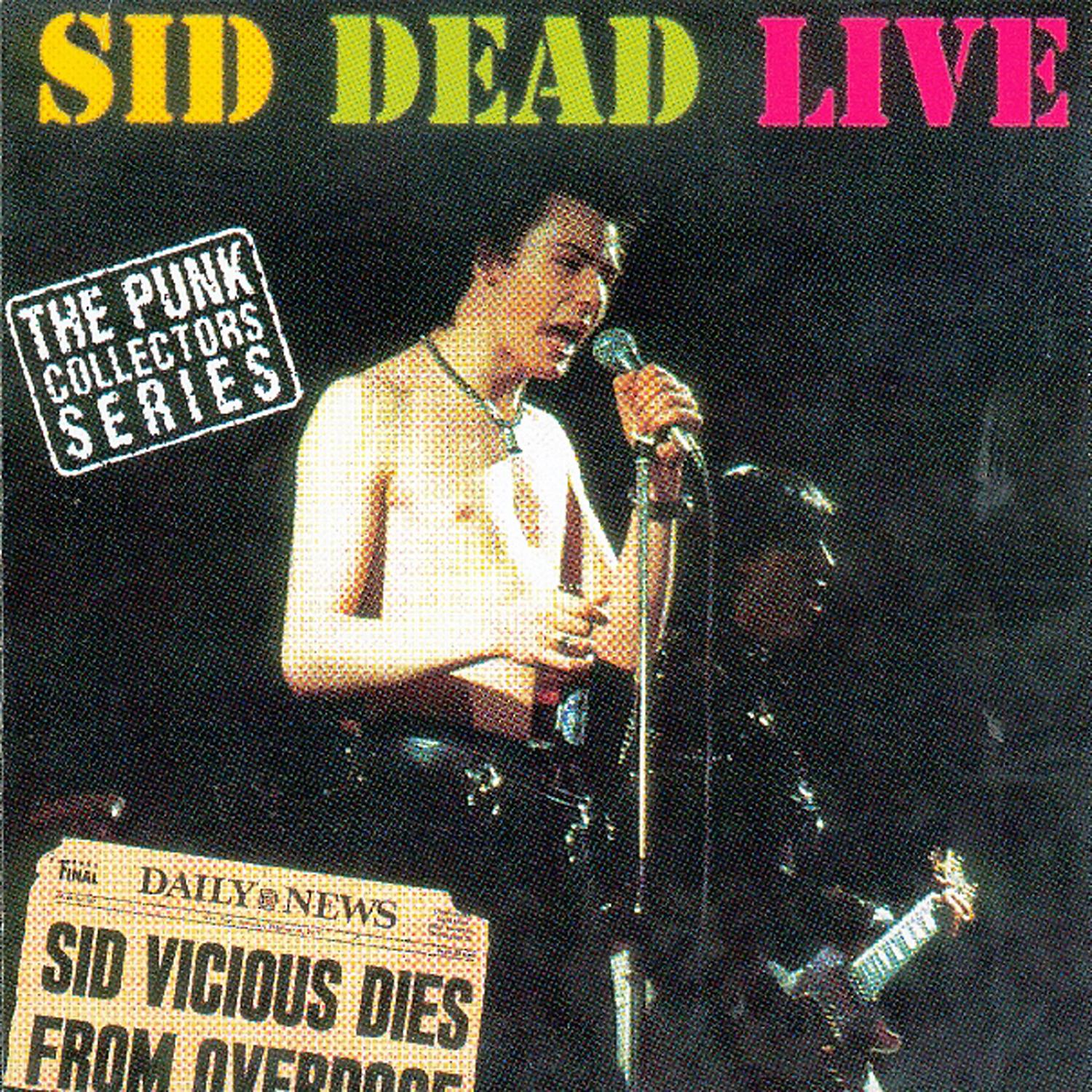 Постер альбома Sid Dead Live